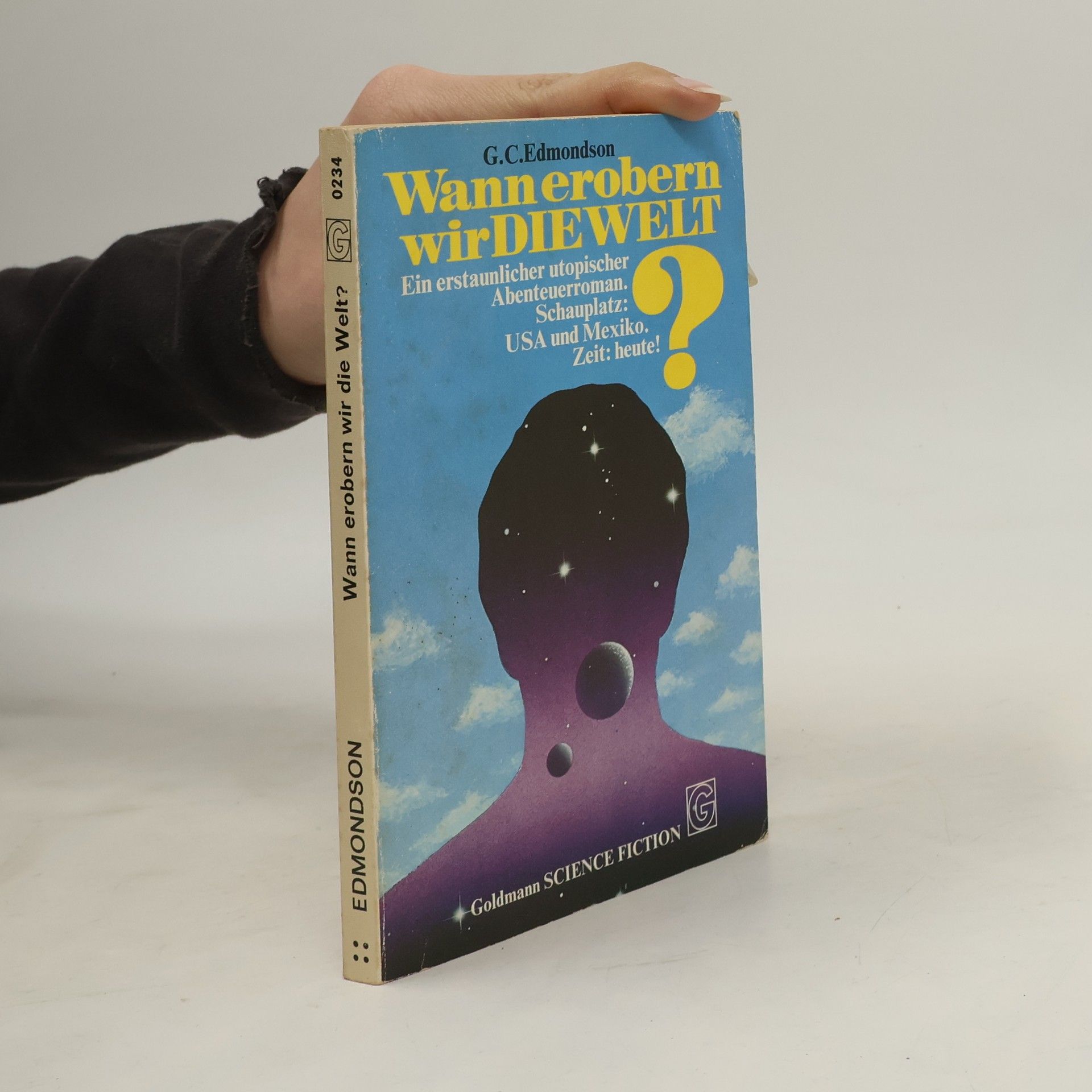 Wann erobern wir die Welt?