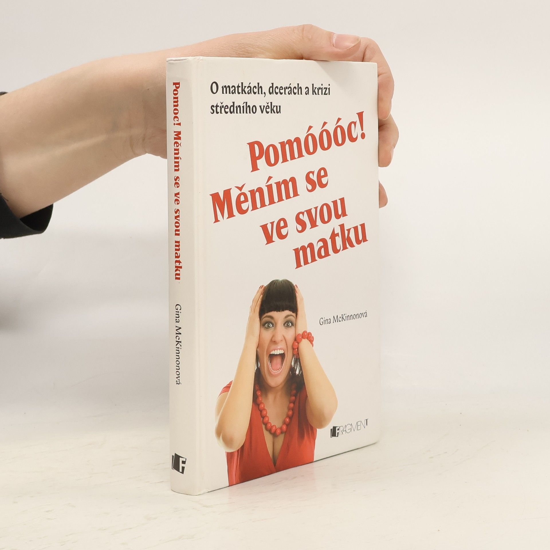 Pomóóóc! Měním se ve svou matku