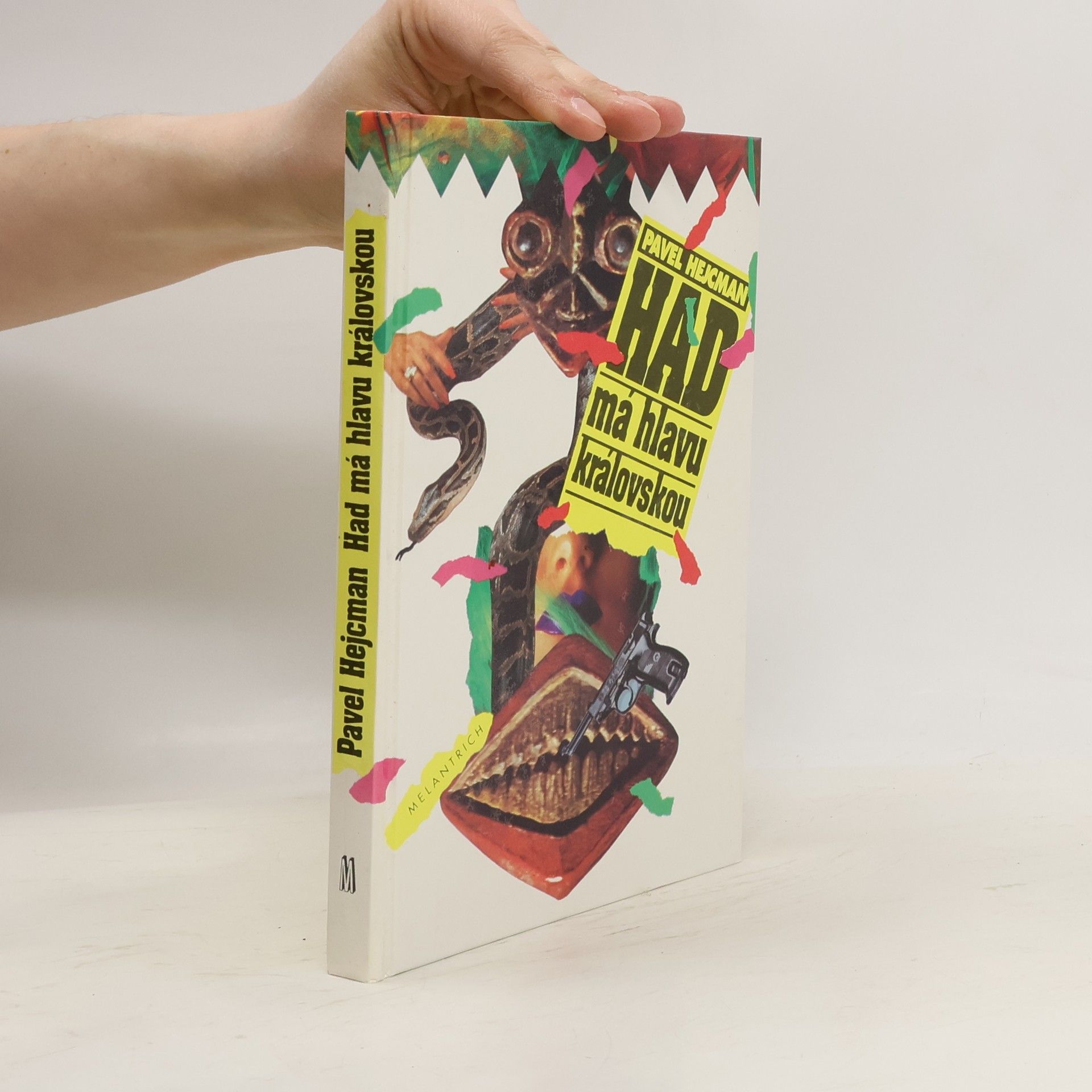 Pavel Hejcman Had má hlavu královskou