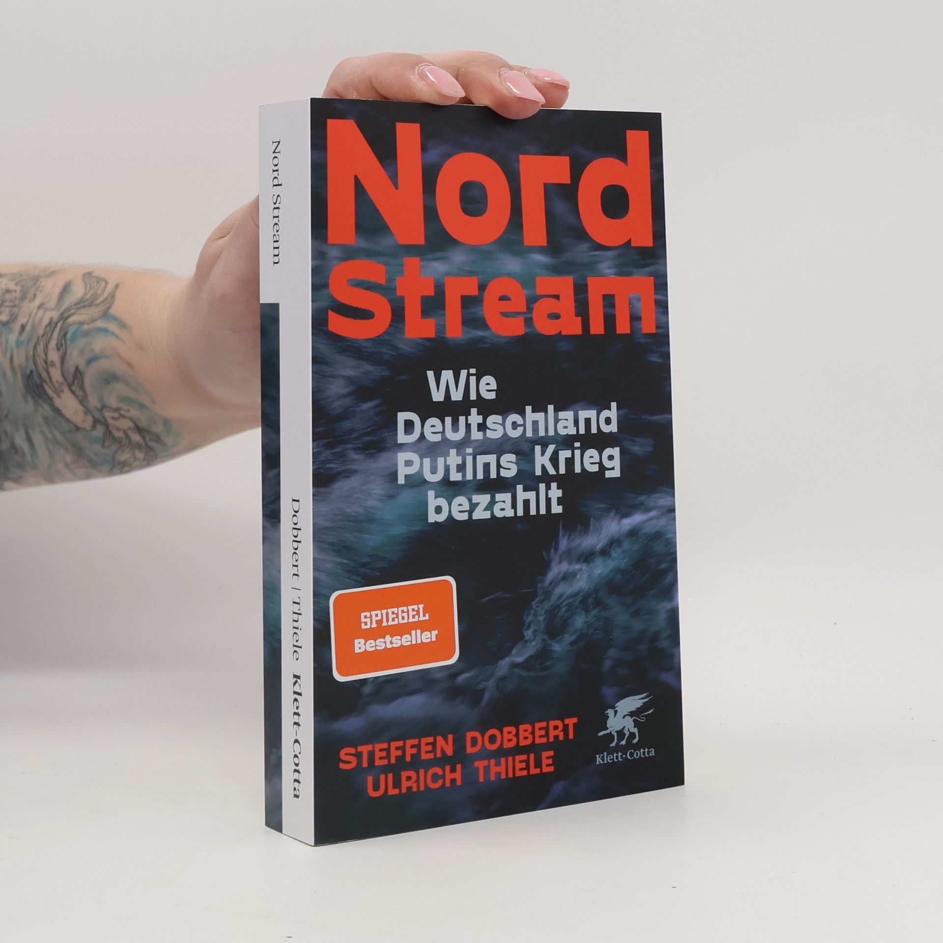 Nord Stream. Wie Deutschland Putins Krieg bezahlt