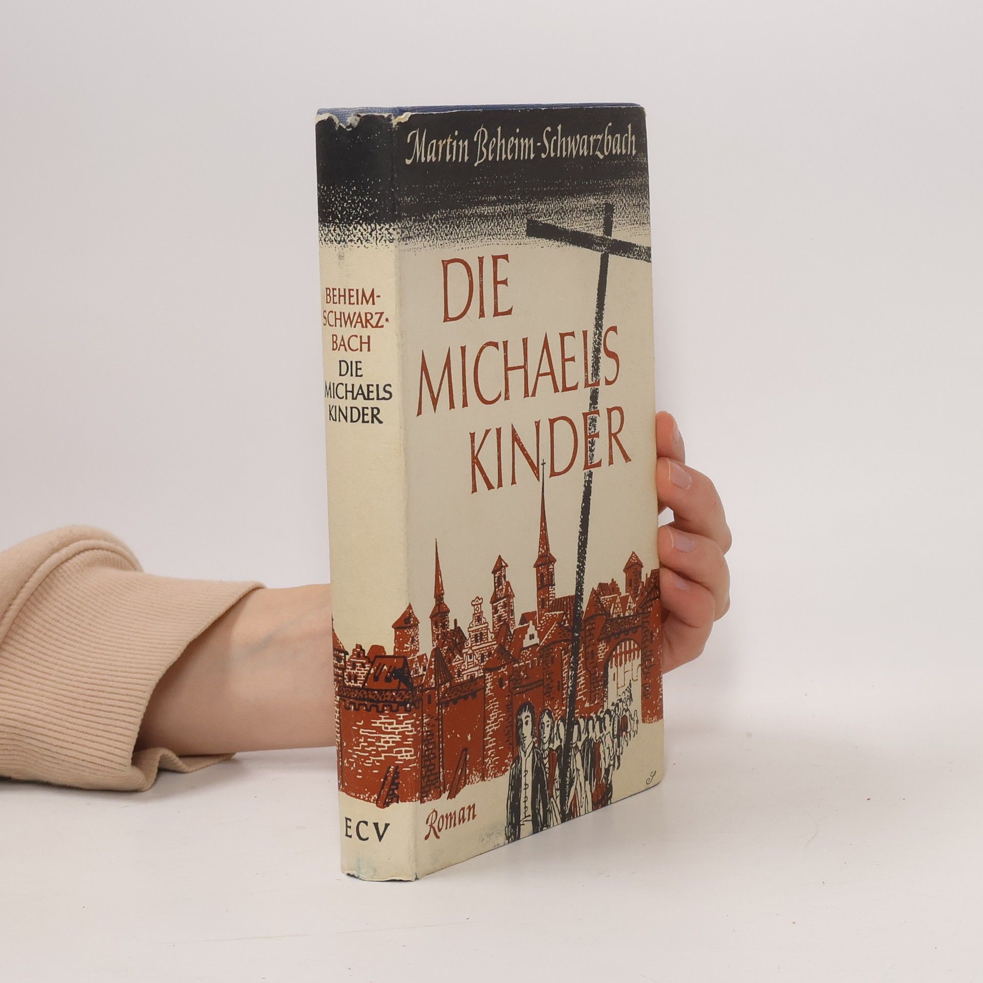 Martin Beheim-Schwarzbach Die Michaels Kinder