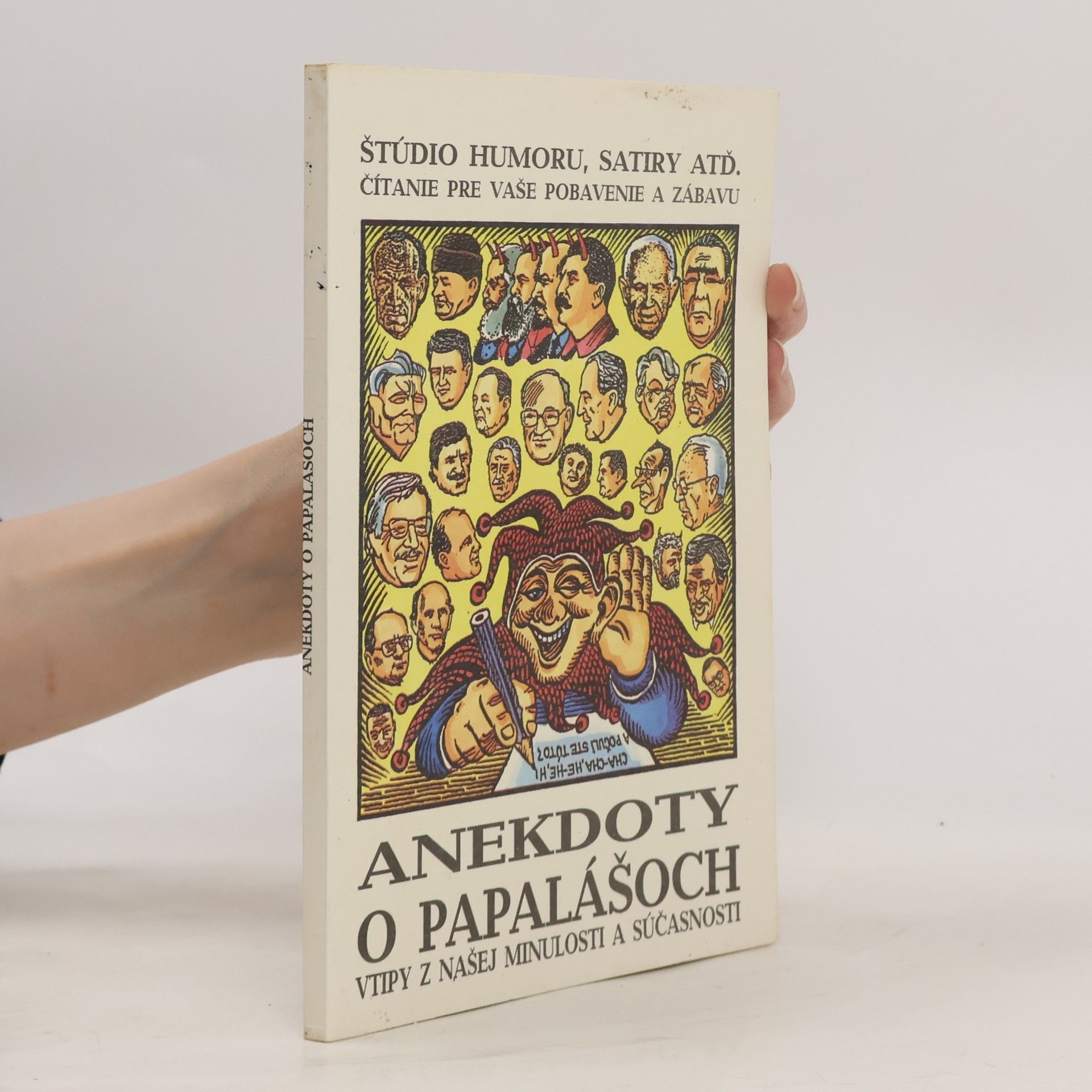 Kolektív autorov Anekdoty O Papalášoch. Vtipy z našej minulosti a súčasnosti