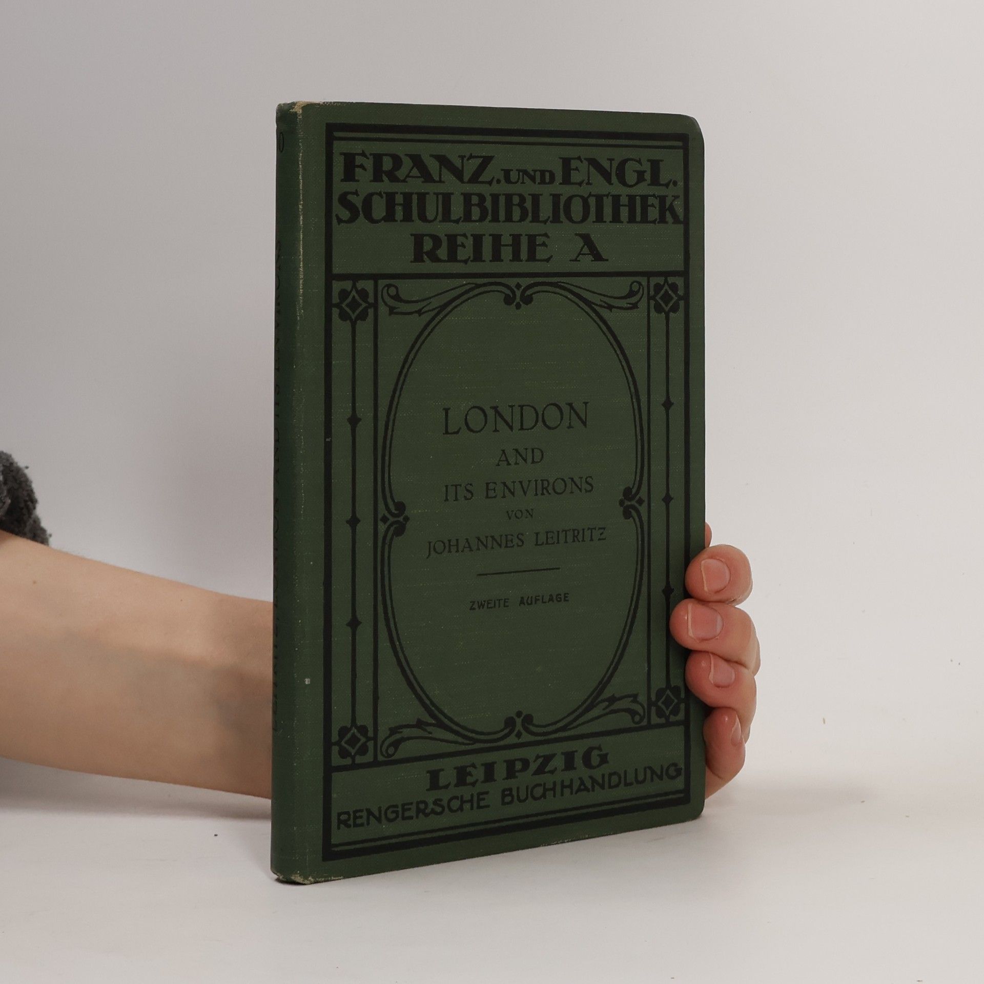 Johannes Leitritz London and its Environs