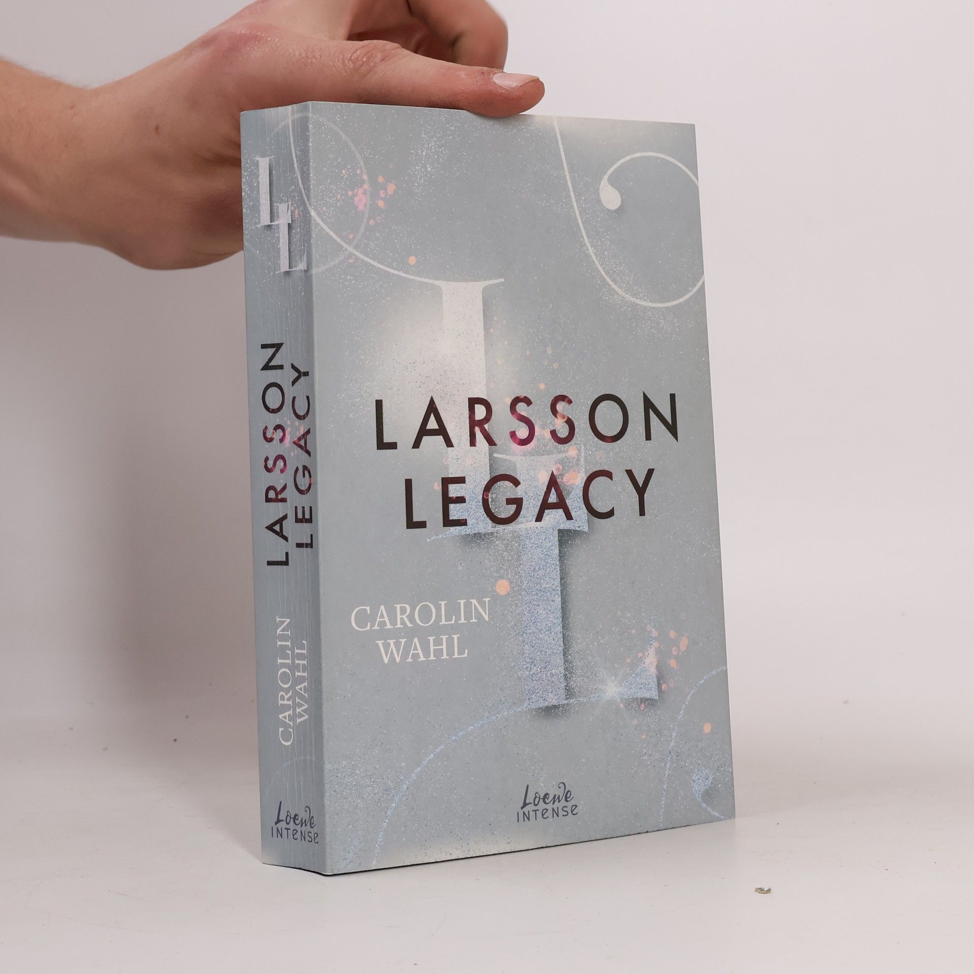 Carolin Wahl Larsson Legacy / Crumbling Hearts Bd.3