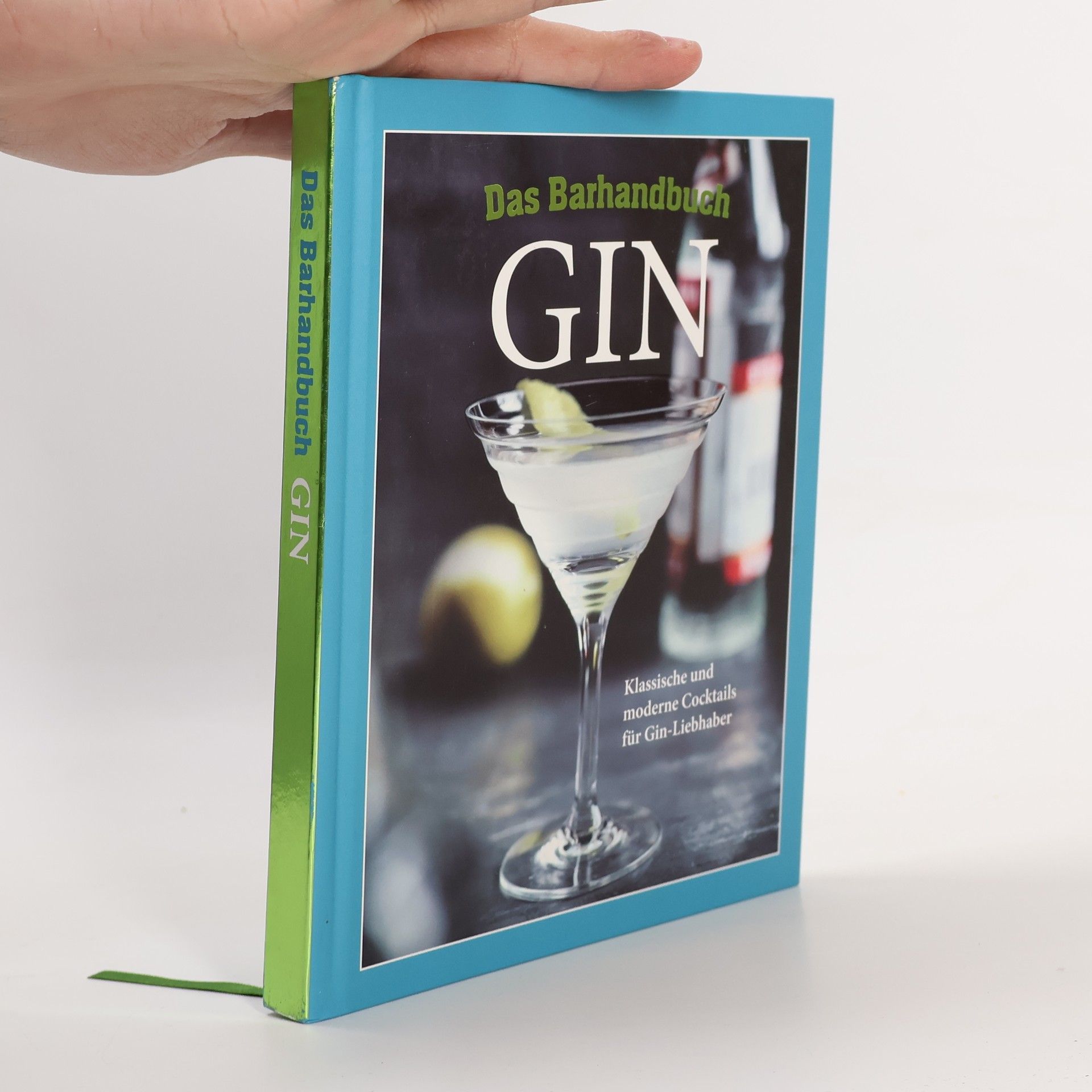 Autorenkollektiv Das Barhandbuch. Gin