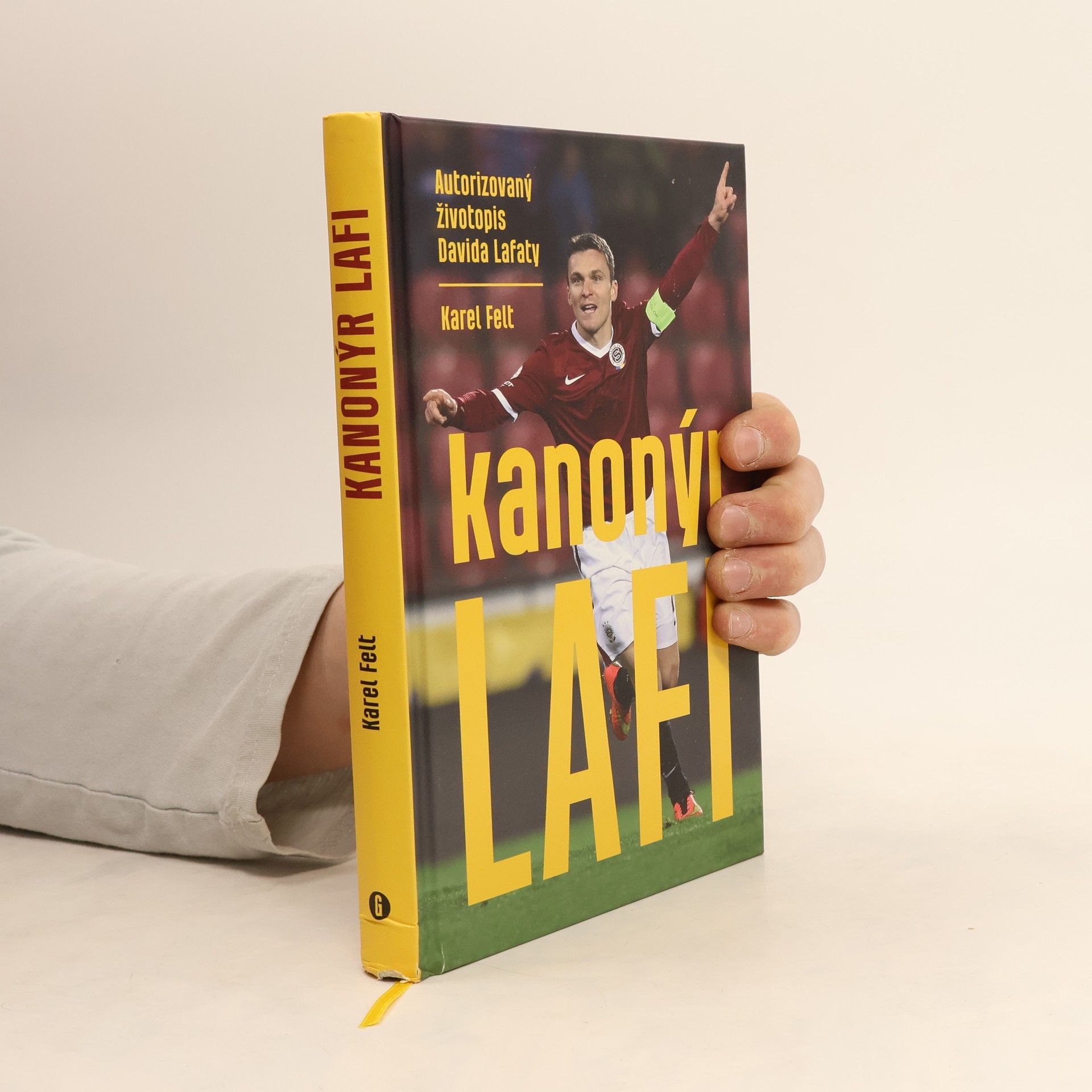 Karel Felt Kanonýr Lafi: Autorizovaný životopis Davida Lafaty