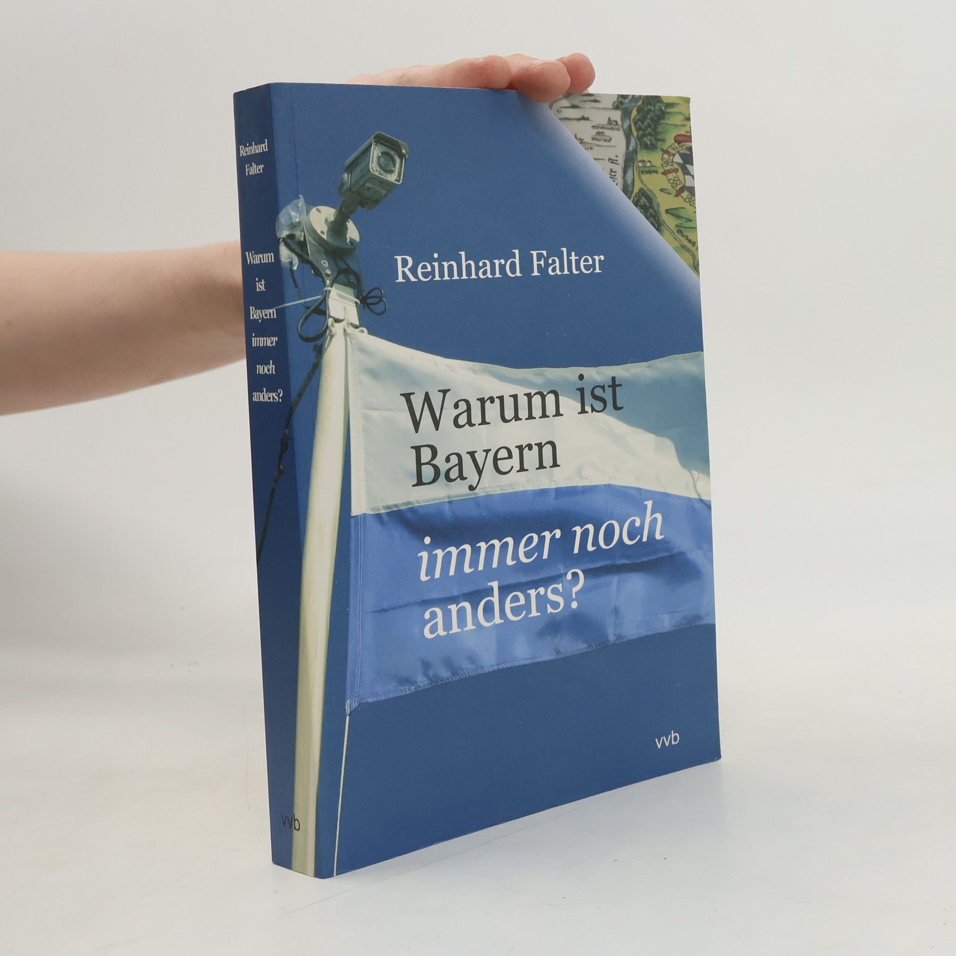 Reinhard Falter Warum ist Bayern immer noch anders?