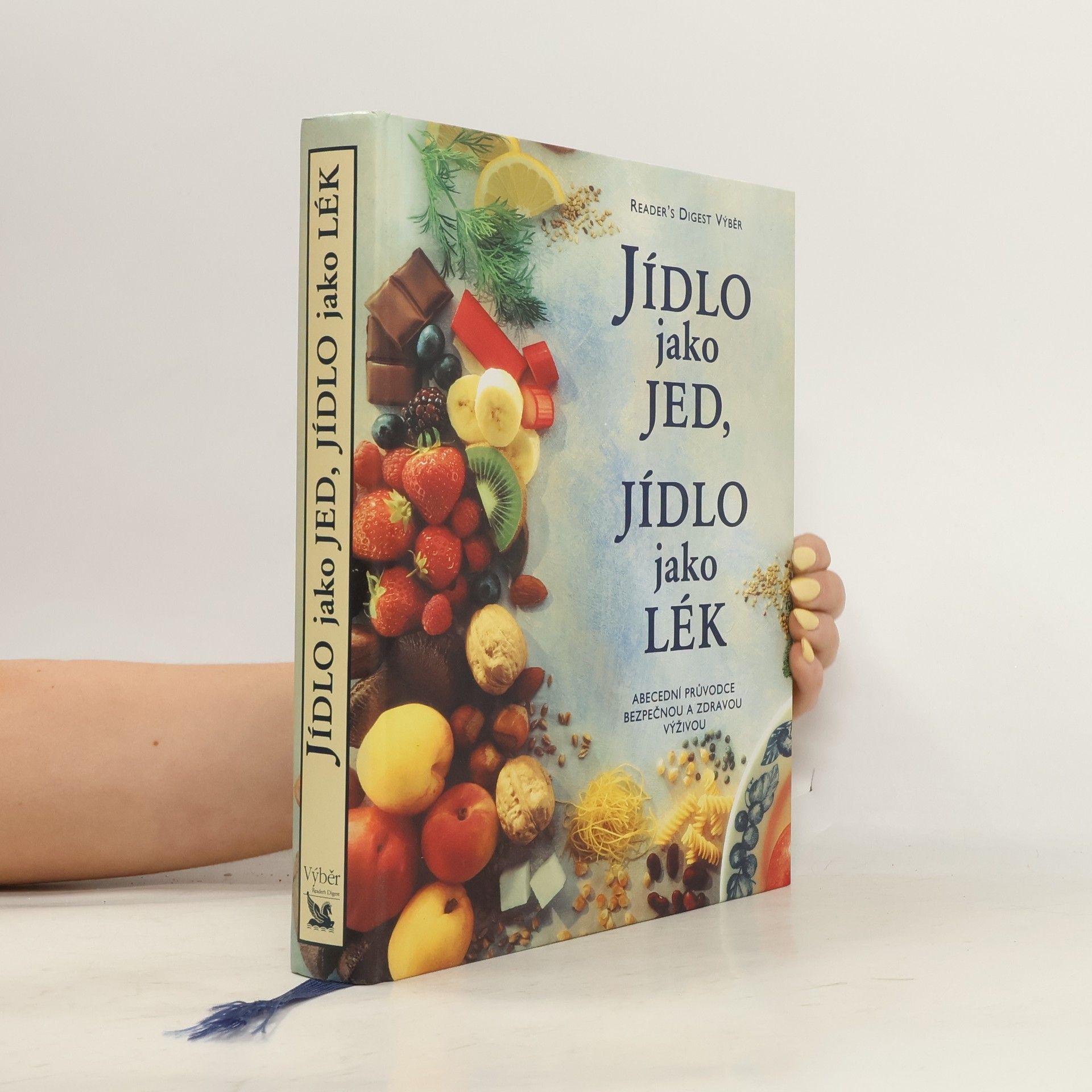 Alena Dvořáková Jídlo jako jed, jídlo jako lék