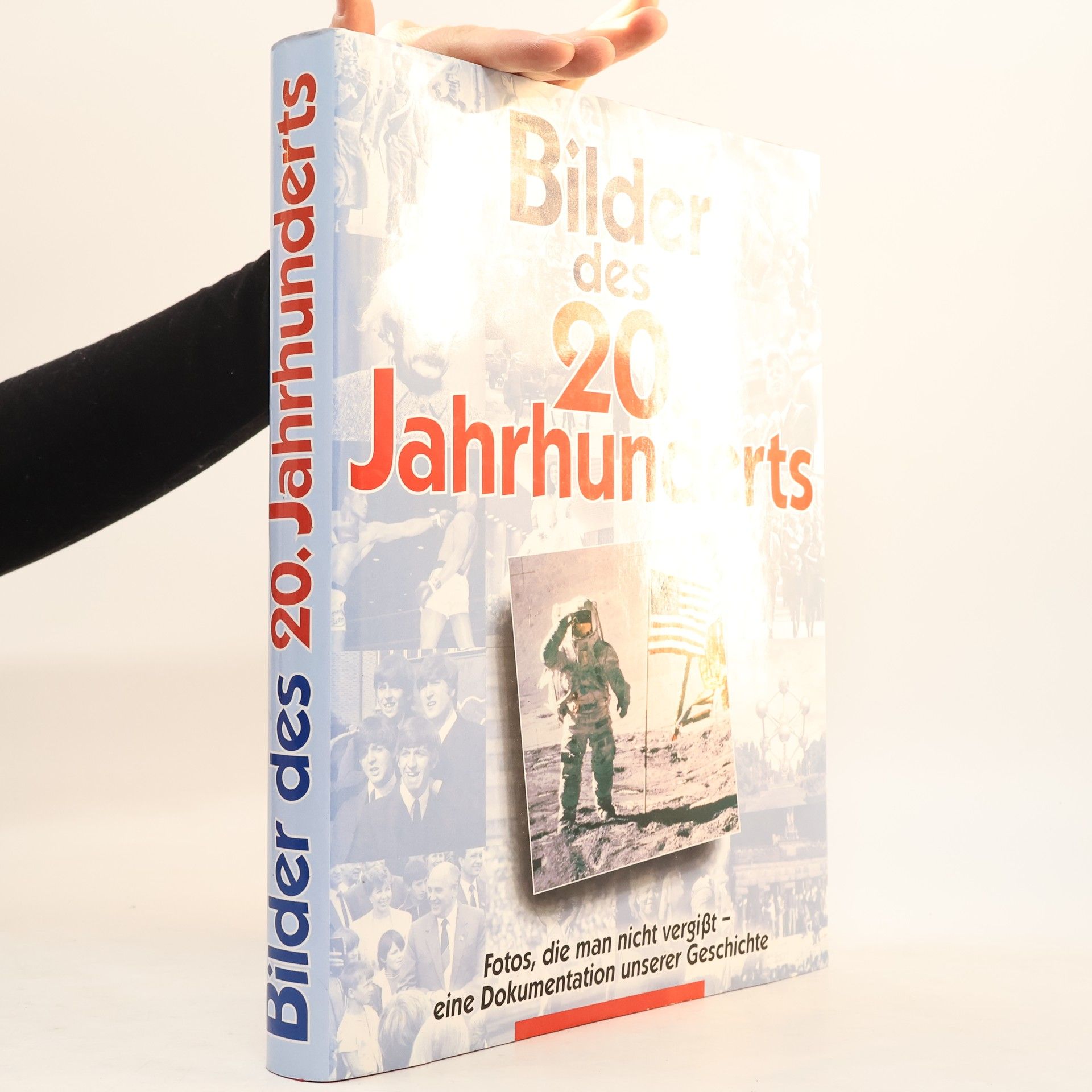 Various authors Bilder des 20. Jahrhunderts
