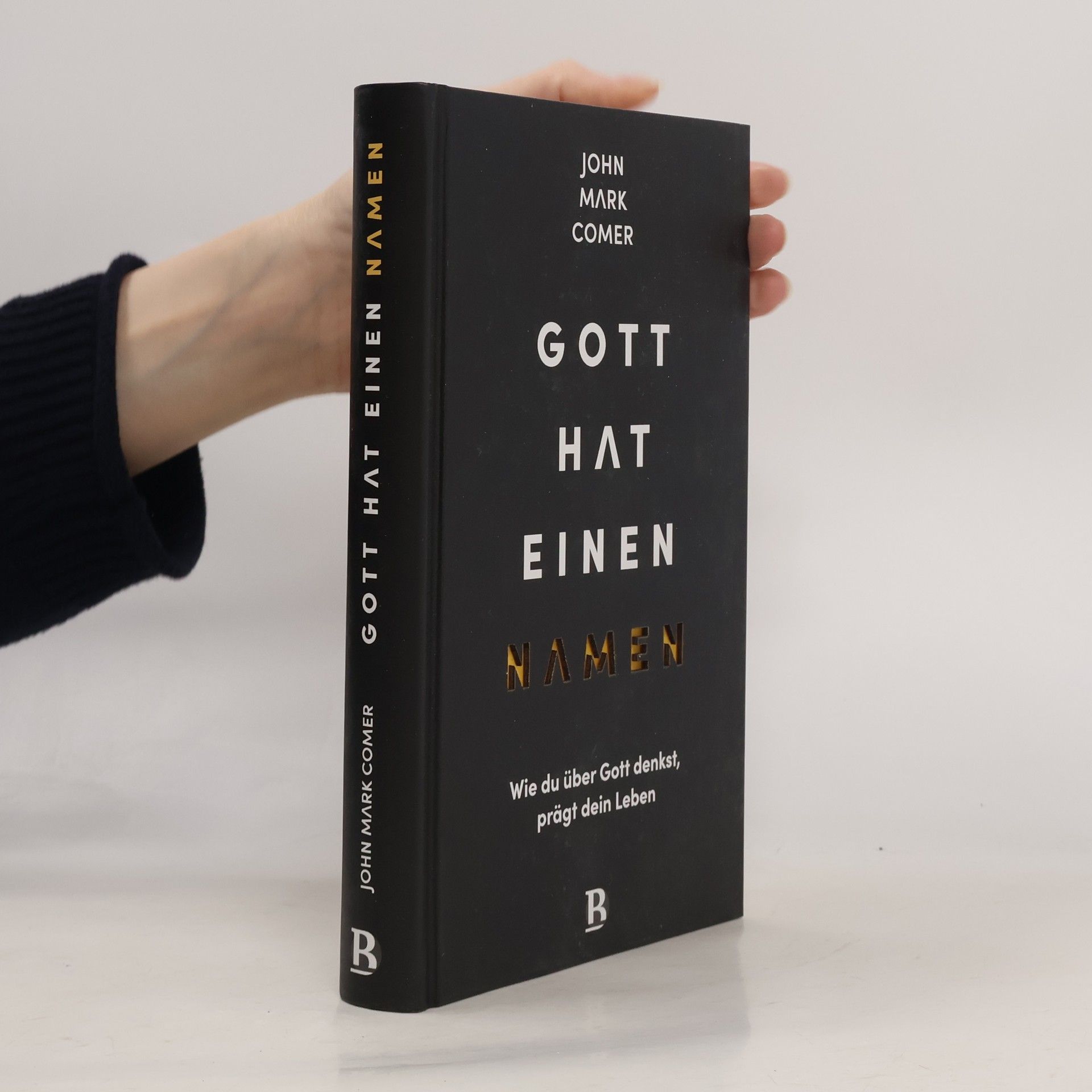 John Mark Comer Gott hat einen Namen