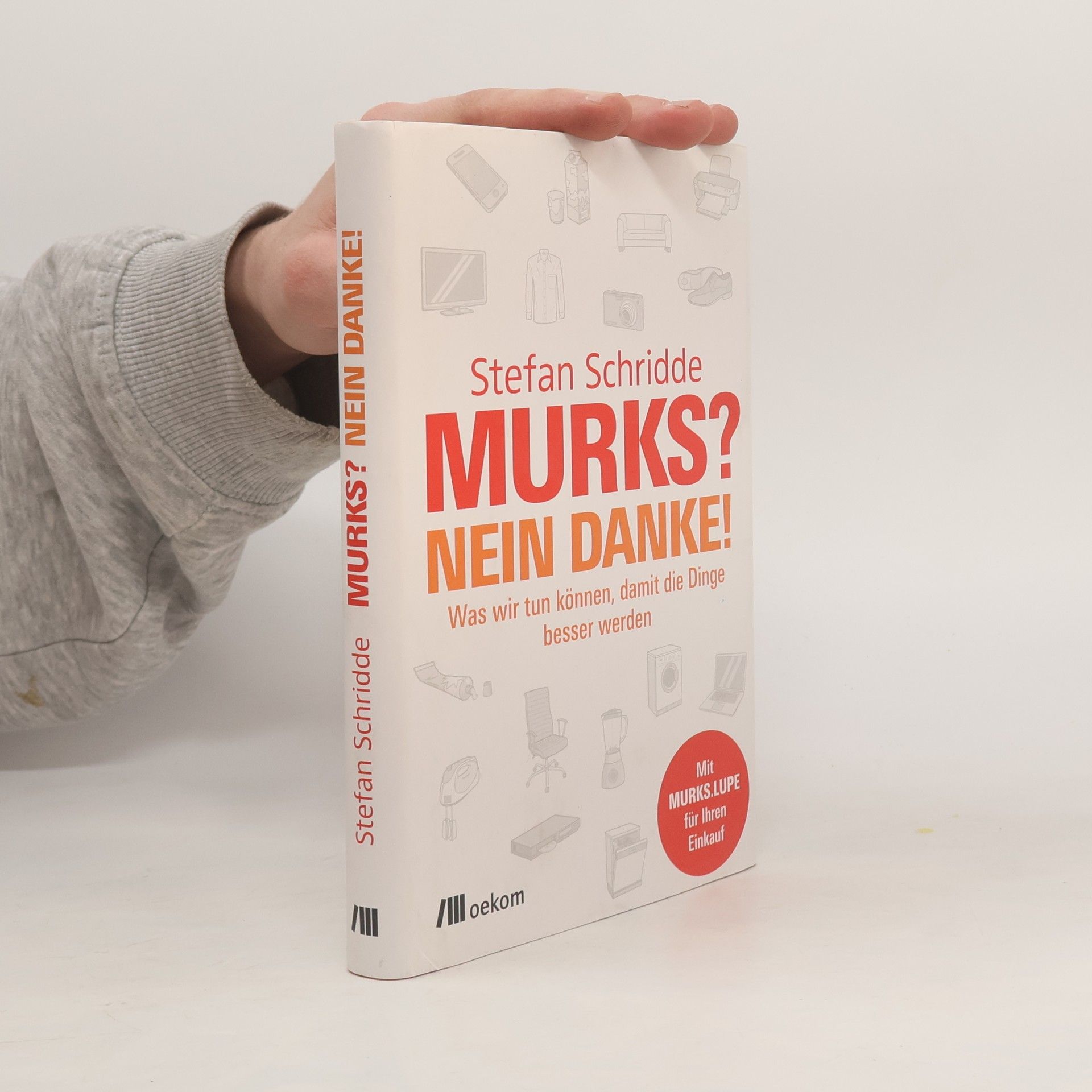 Stefan Schridde Murks? Nein danke!