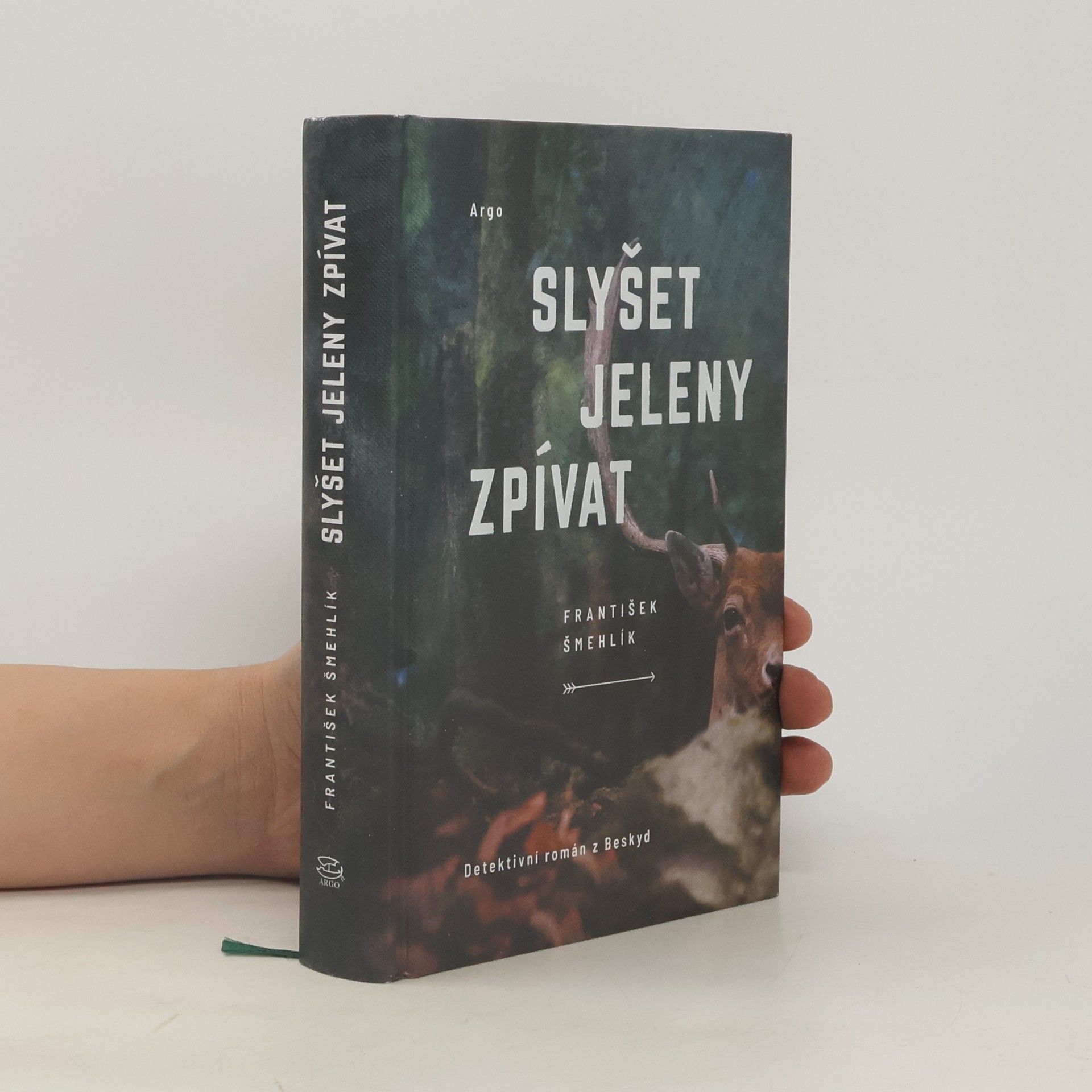 František Šmehlík Slyšet jeleny zpívat