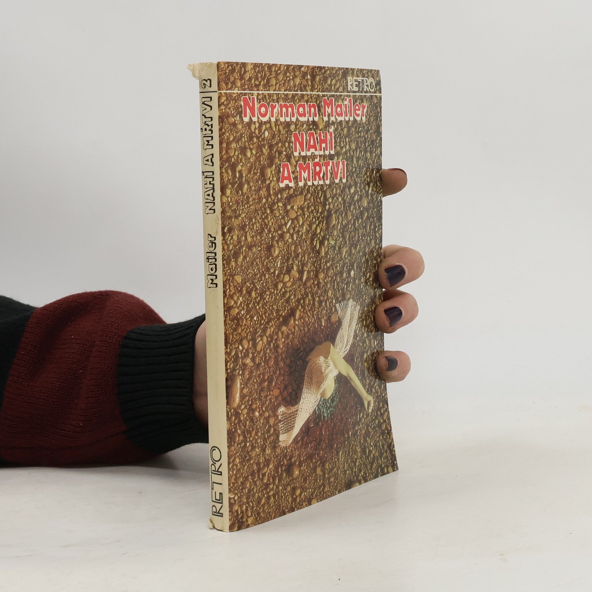 Norman Mailer Nahí a mŕtvi 2