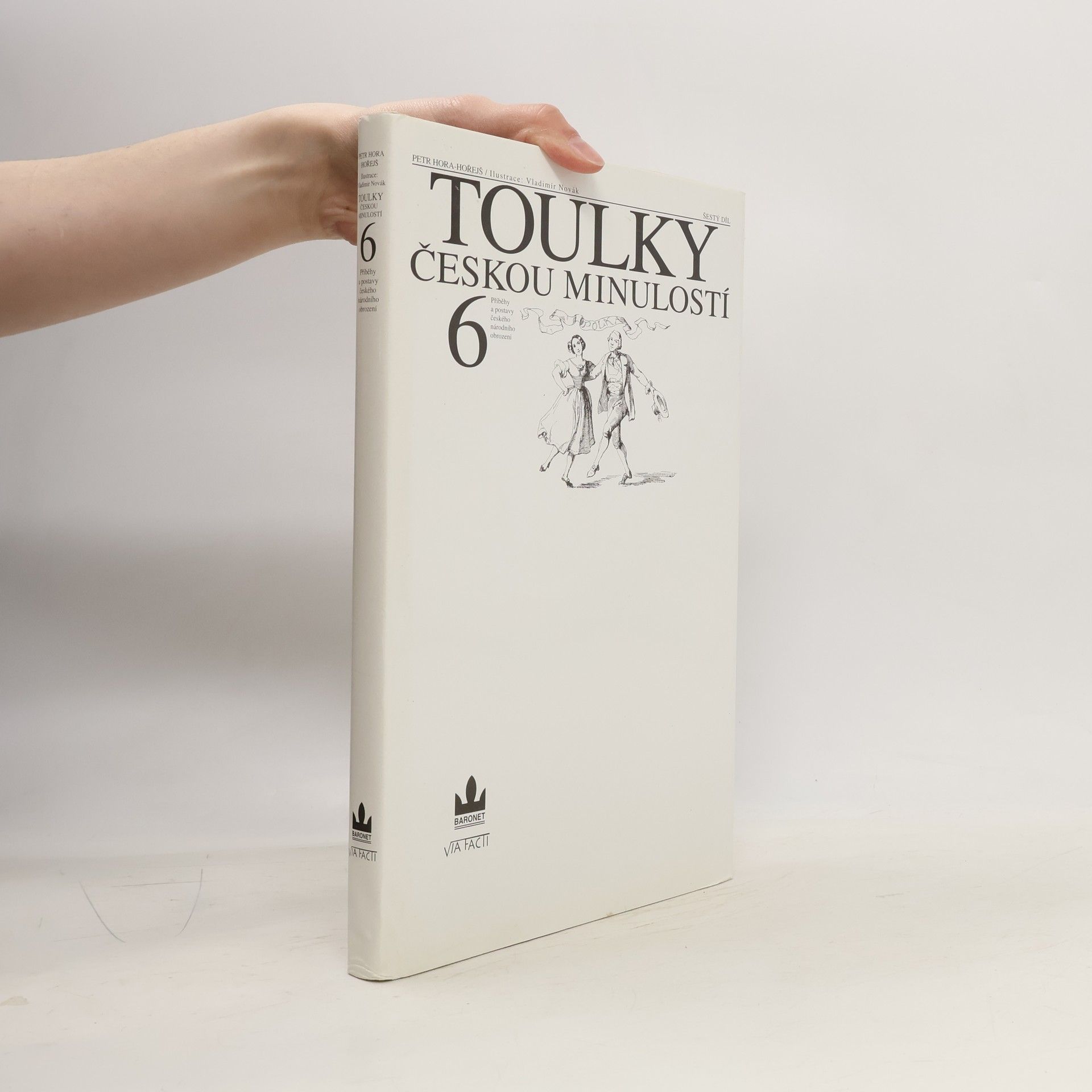 Petr Hořejš Toulky českou minulostí 6