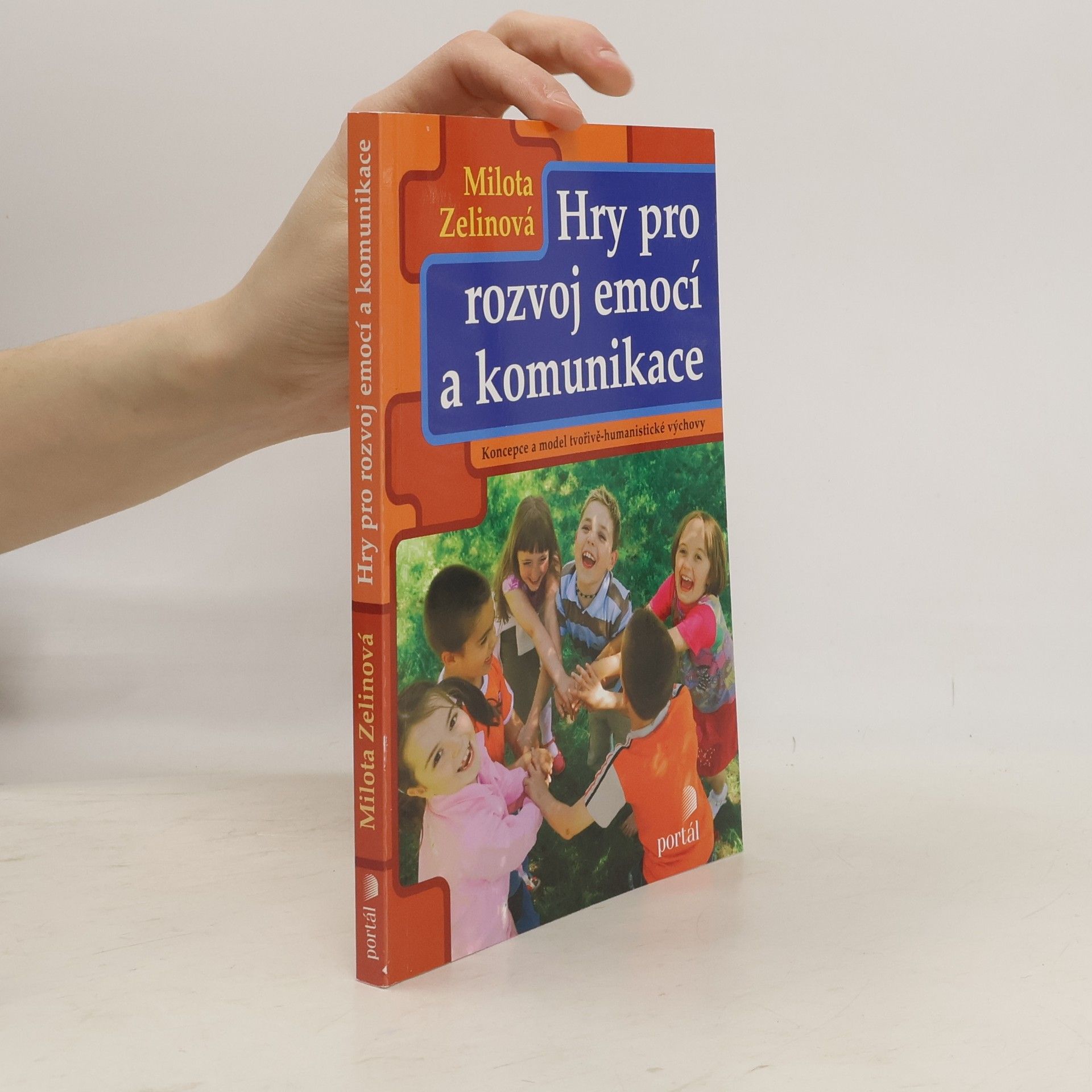 Milota Zelinová Hry pro rozvoj emocí a komunikace