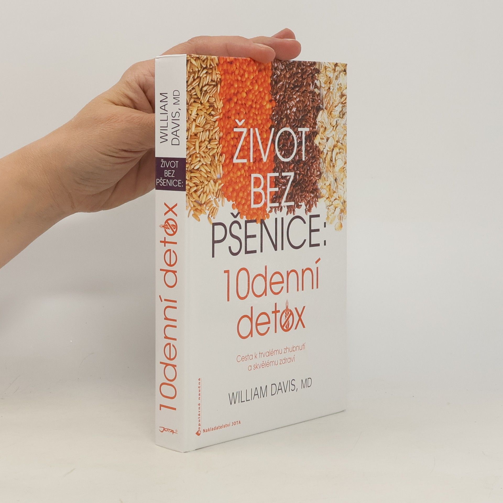 William Davis Život bez pšenice: 10denní detox