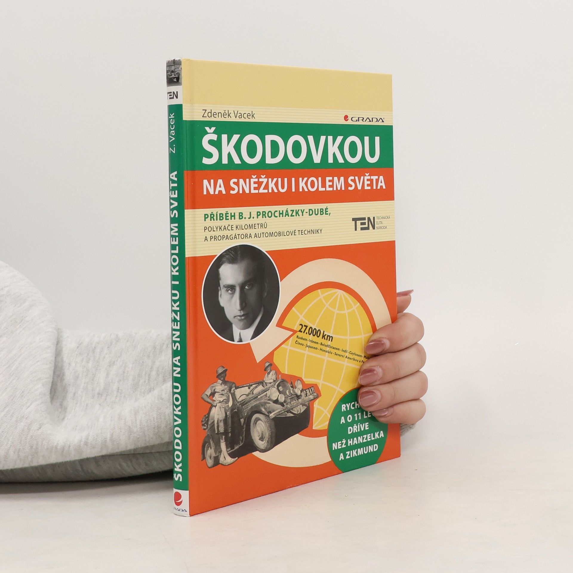 Zdeněk Vacek Škodovkou na Sněžku i kolem světa