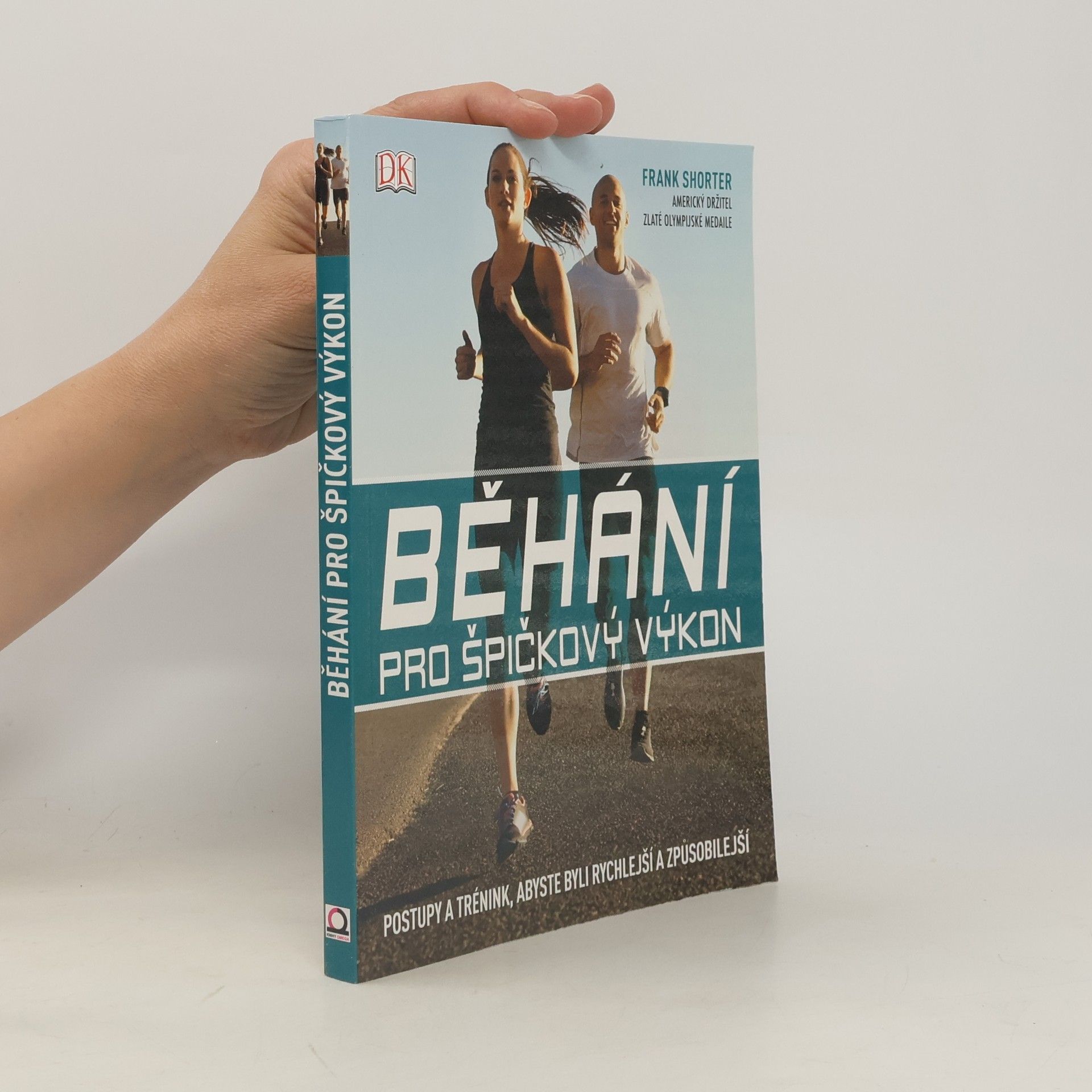 Frank Shorter Běhání pro špičkový výkon