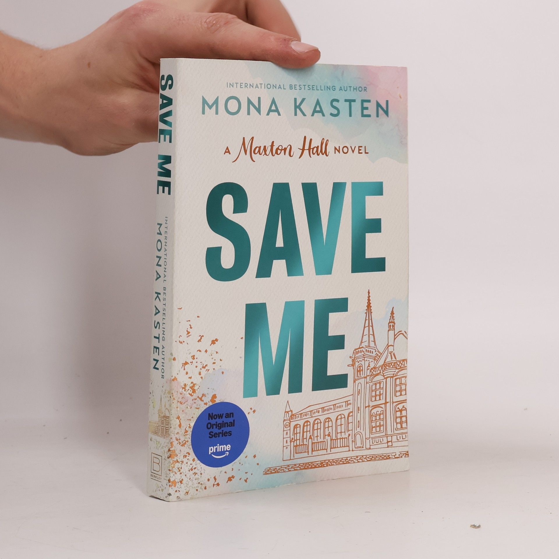 Mona Kasten Maxton Hall: Save Me