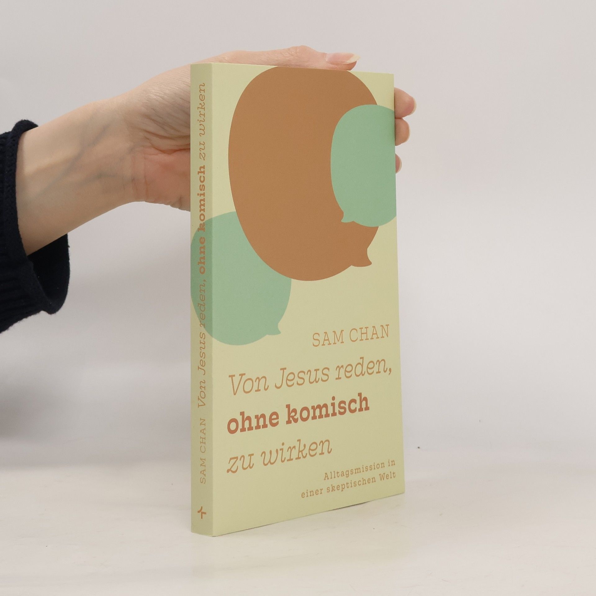 Sam Chan Von Jesus reden, ohne komisch zu wirken