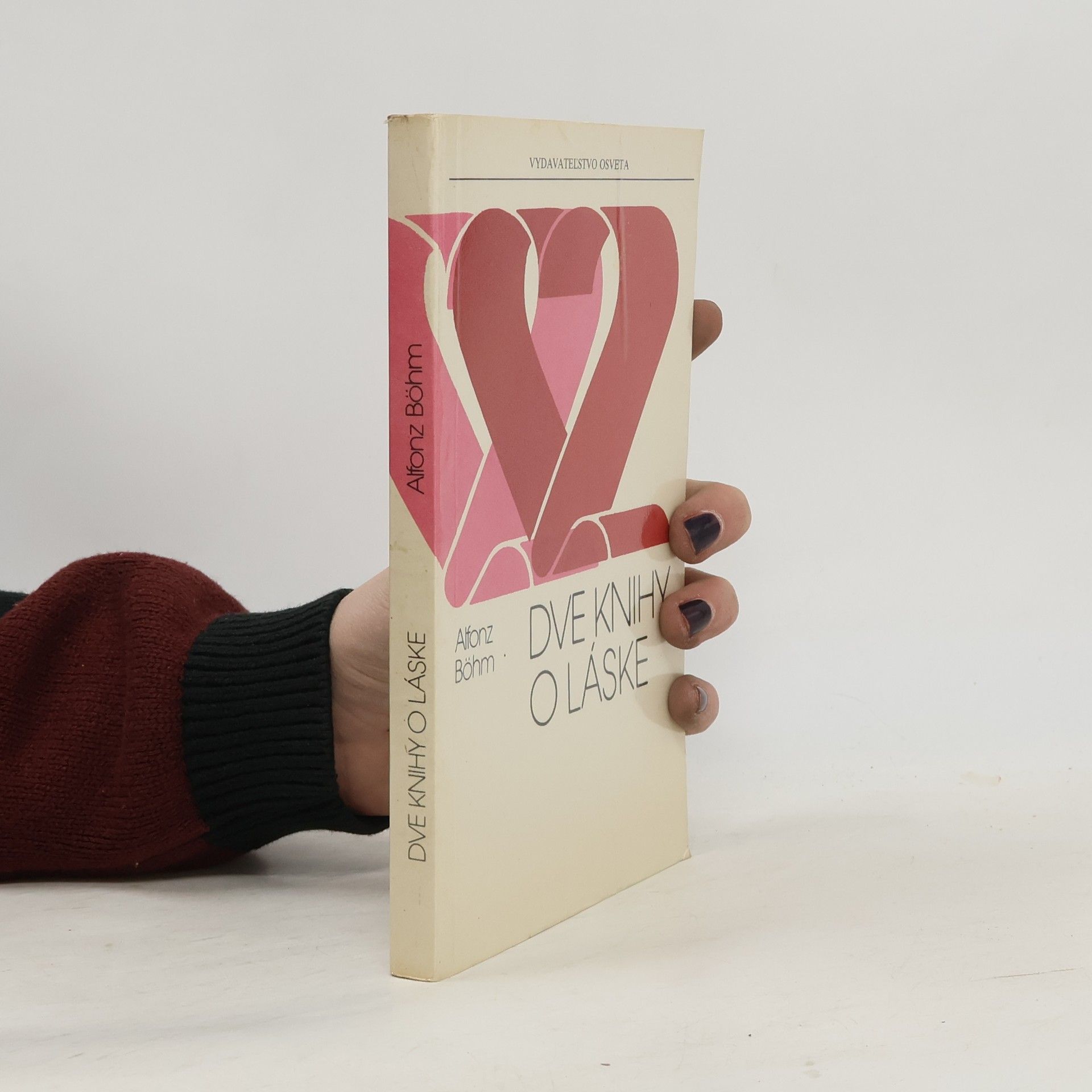 Alfonz Böhm Dve knihy o láske