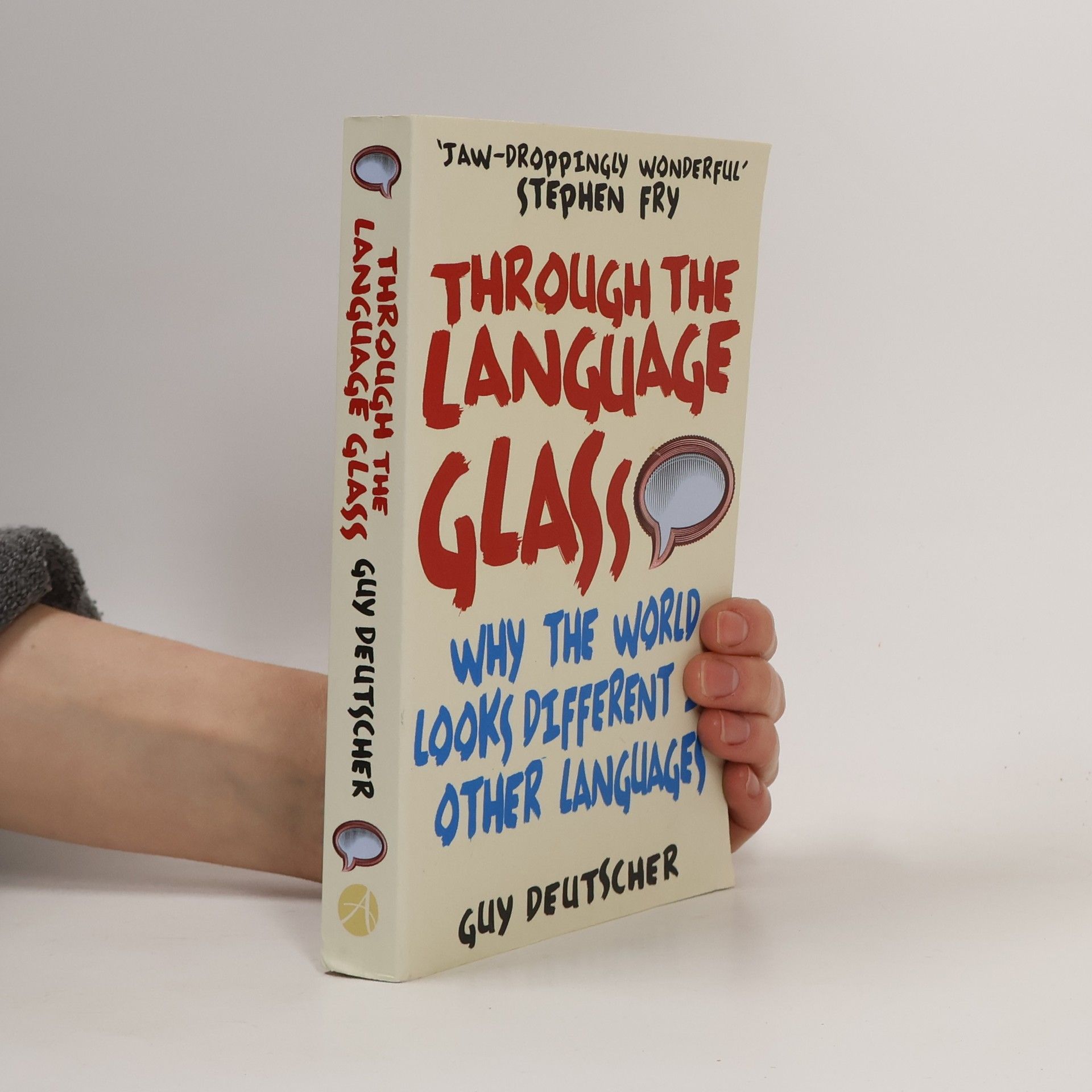 Guy Deutscher Through the Language Glass