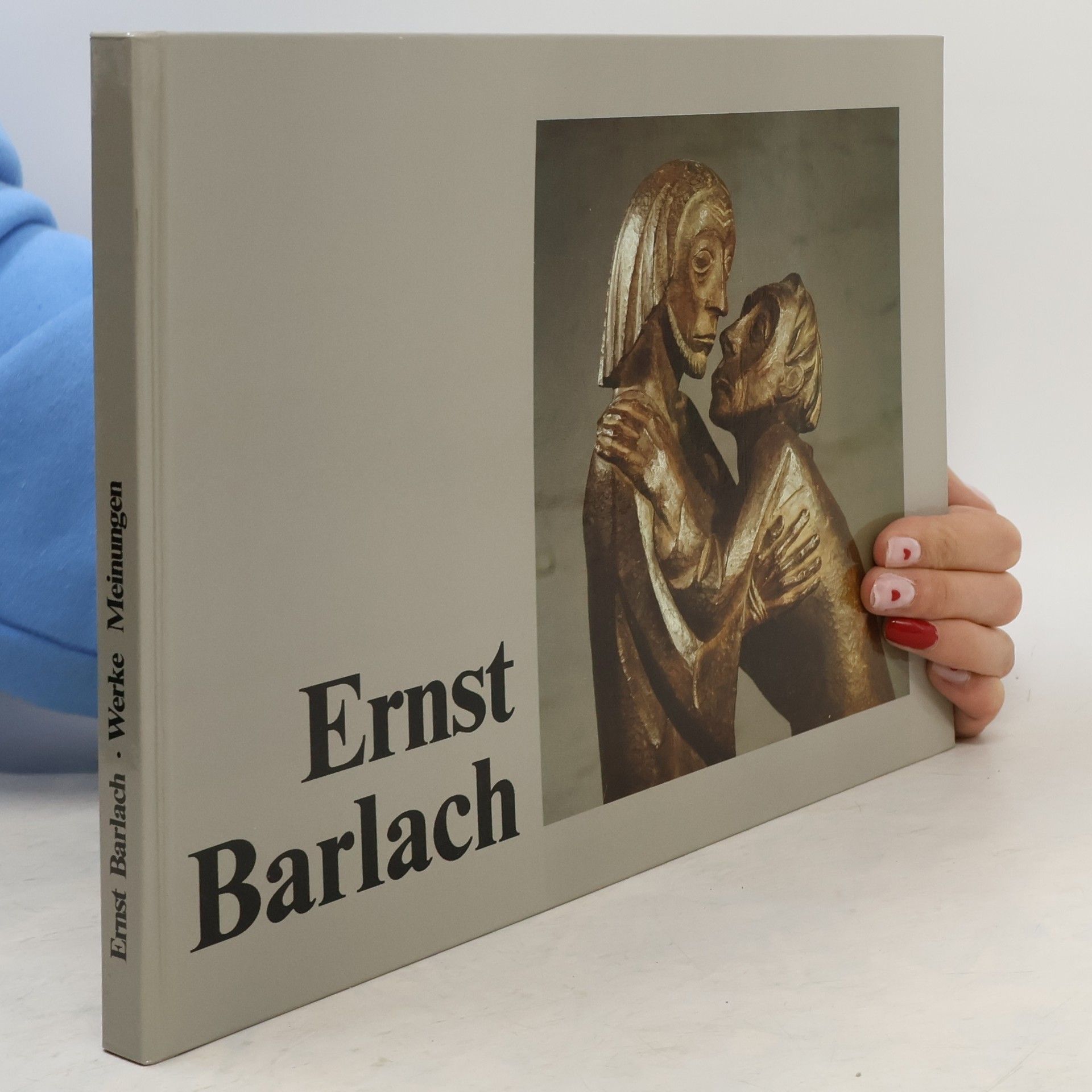 Various authors Ernst Barlach Werke. Meinungen