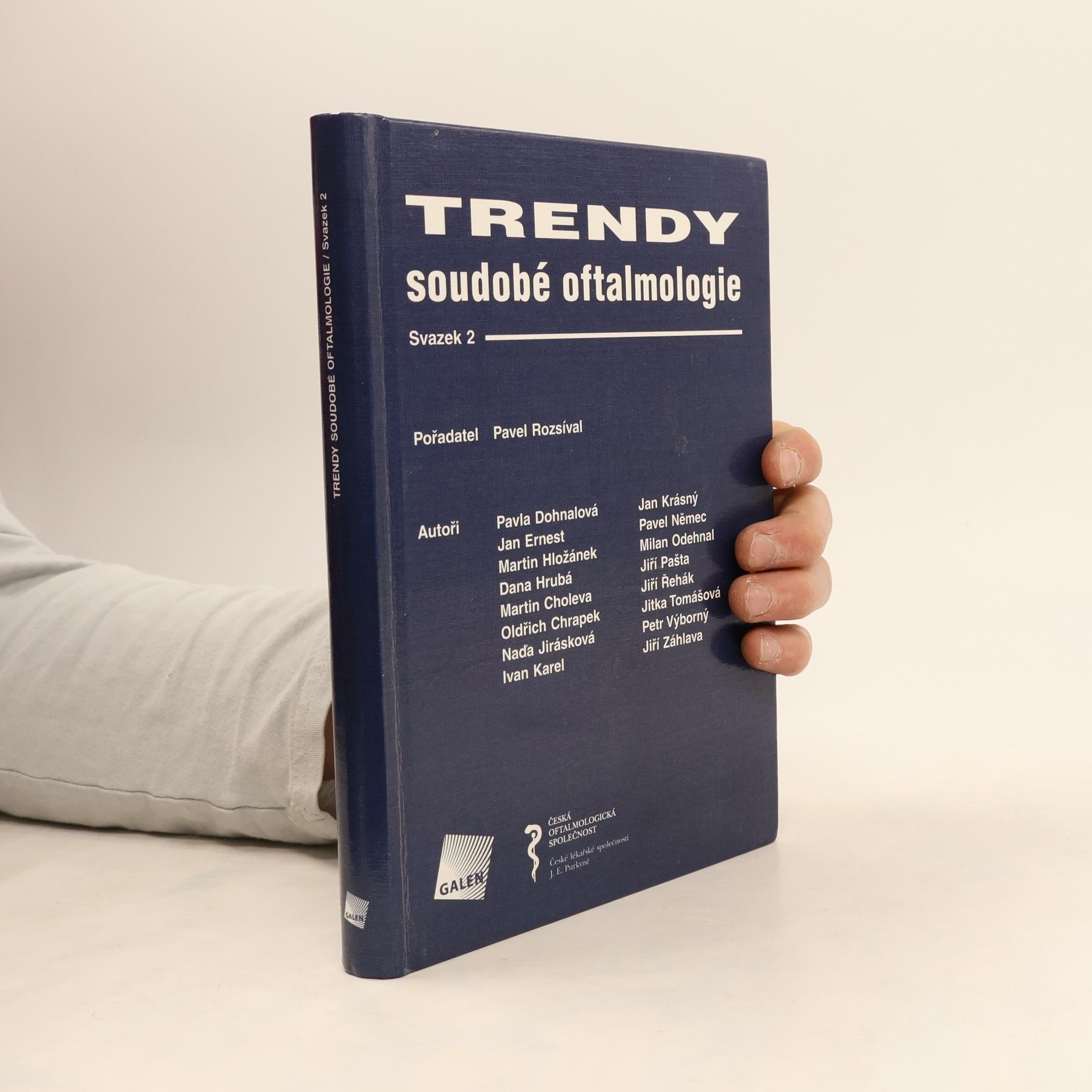 Pavel Rozsíval Trendy soudobé oftalmologie - svazek 2