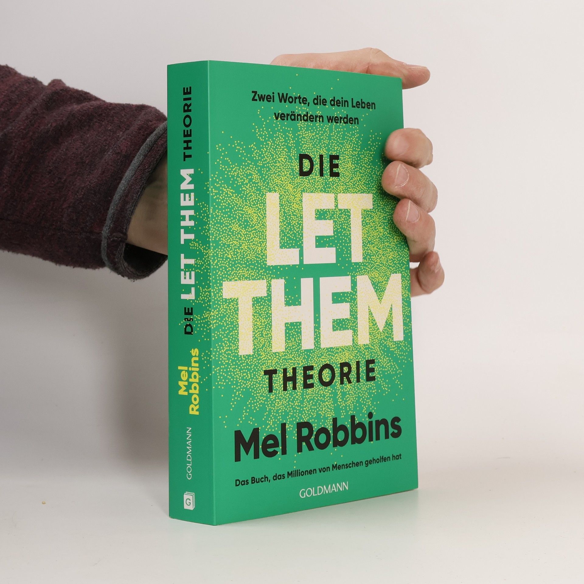 Mel Robbins Die LET THEM Theorie