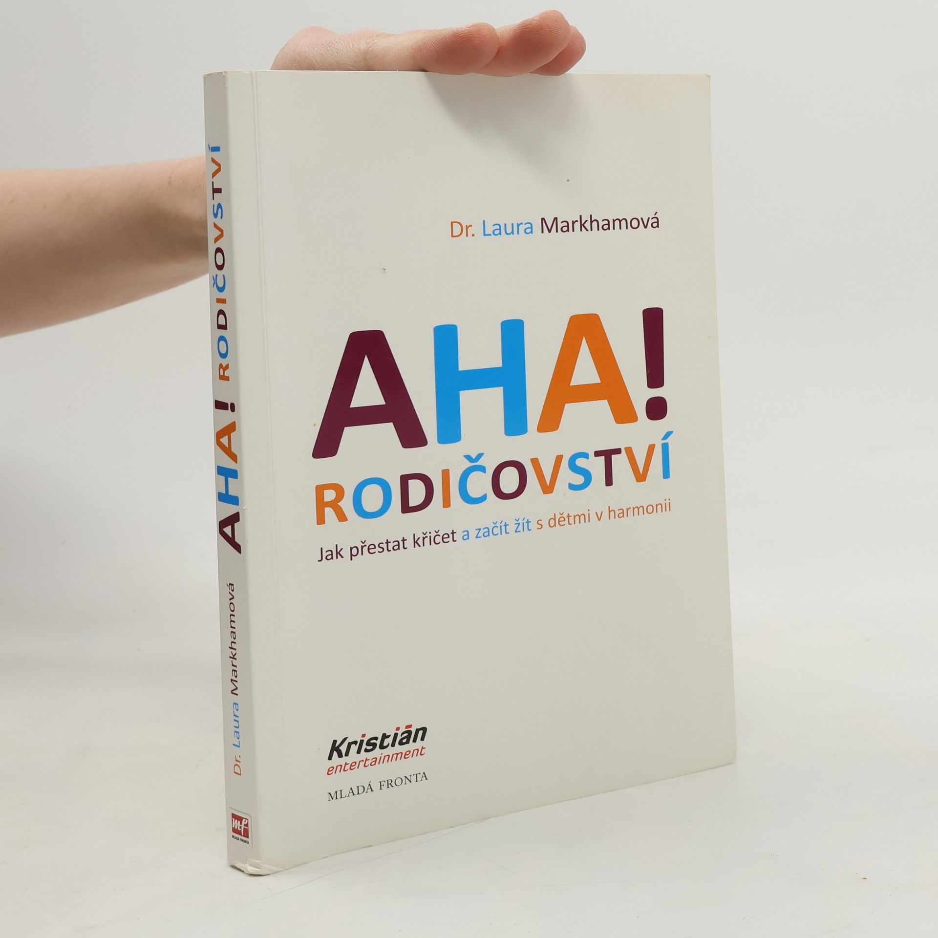 Laura Markham Aha! Rodičovství