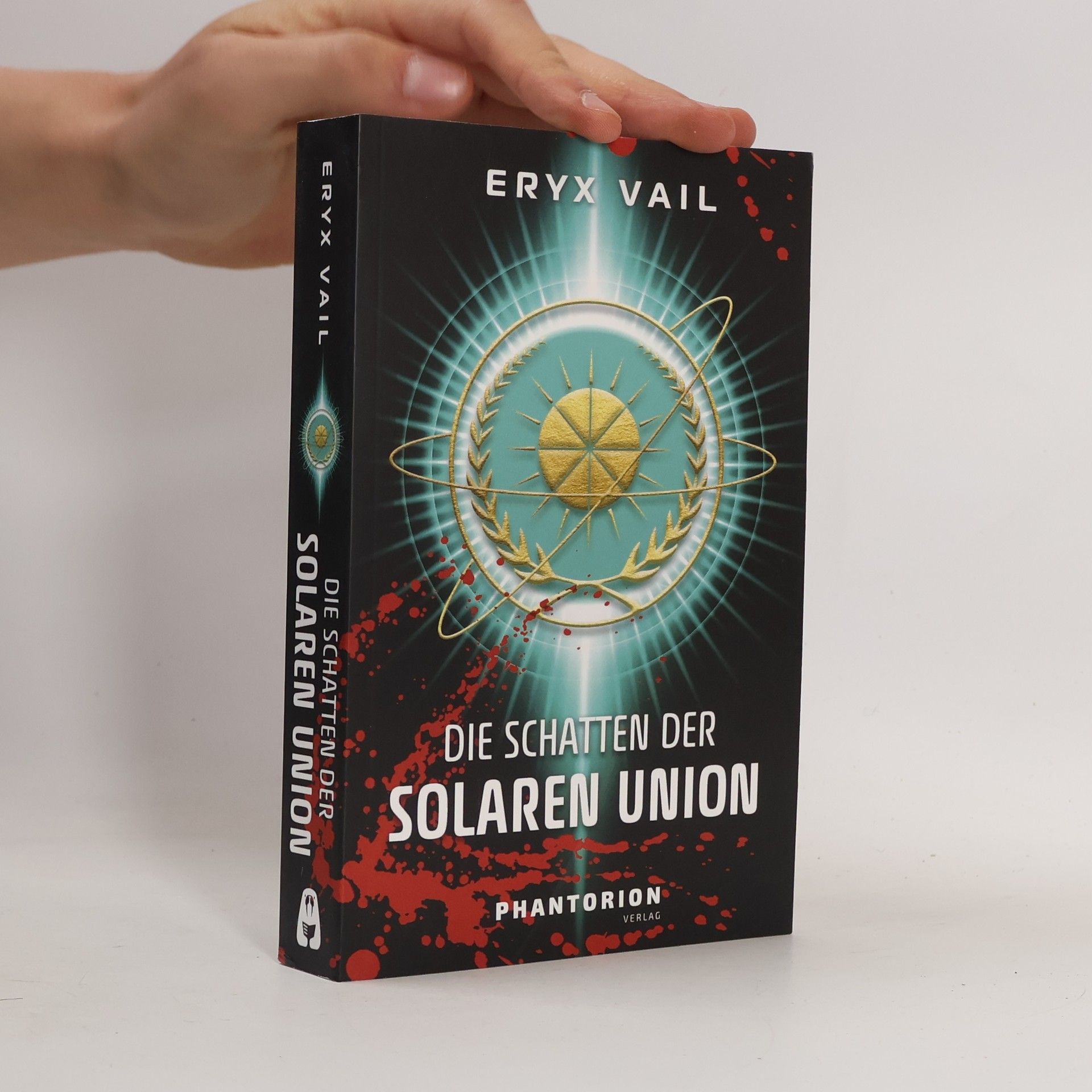 Eryx Vail Die Solare Union: Die Schatten der Solaren Union
