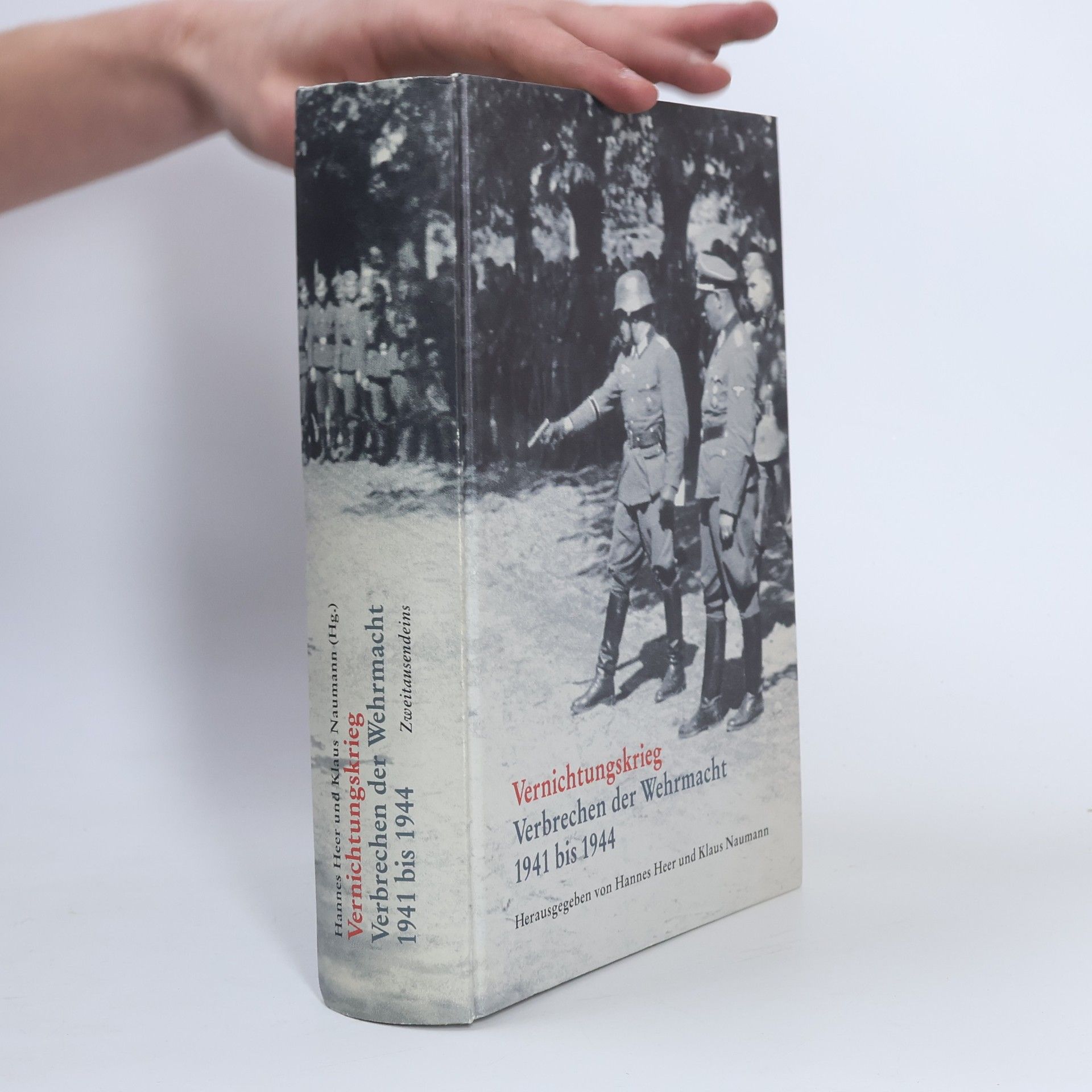 Vernichtungskrieg - Verbrechen der Wehrmacht 1941-1944