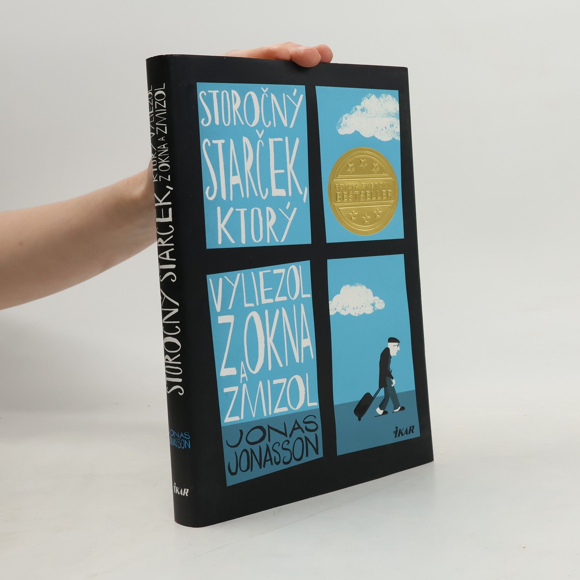 Jonas Jonasson Storočný starček, ktorý vyliezol z okna a zmizol