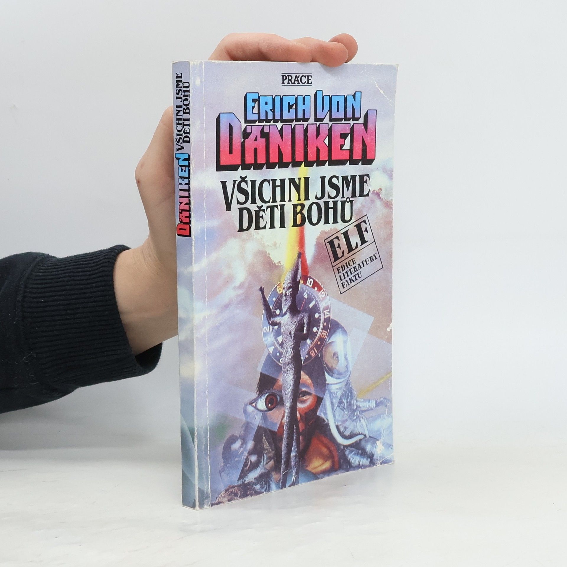 Erich von Däniken Všichni jsme děti bohů