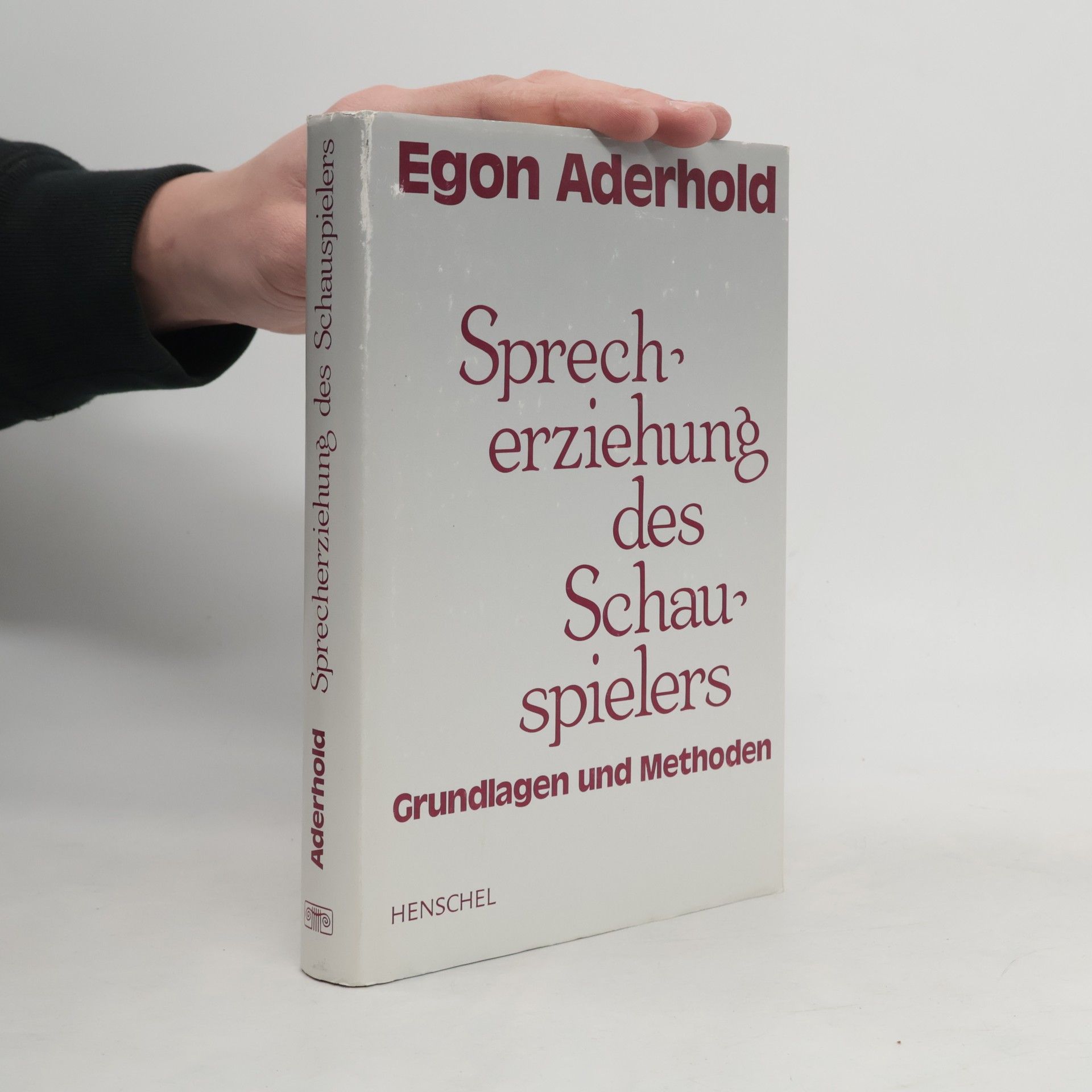 Egon Aderhold Sprecherziehung des Schauspielers