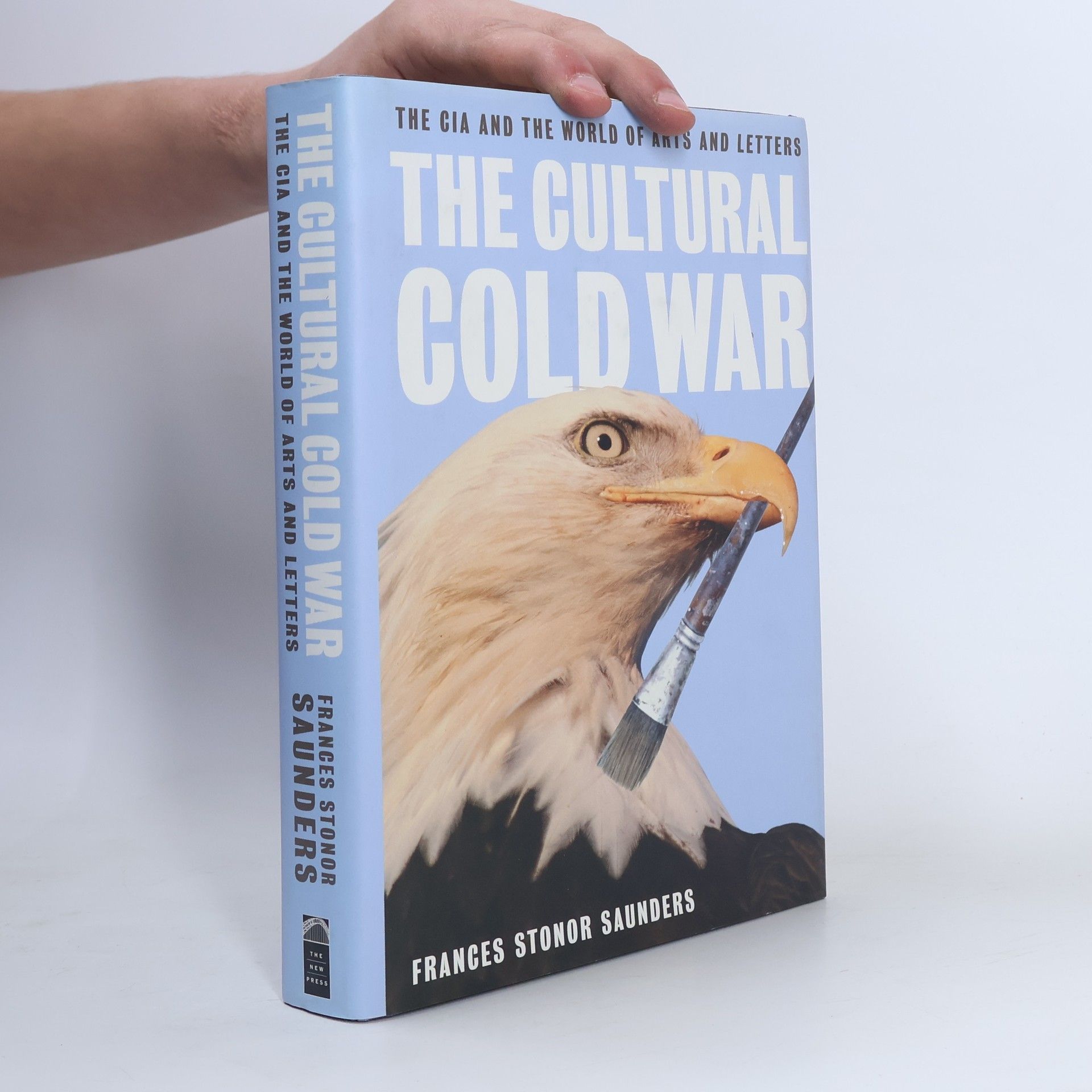 Frances Stonor Saunders The Cultural Cold War