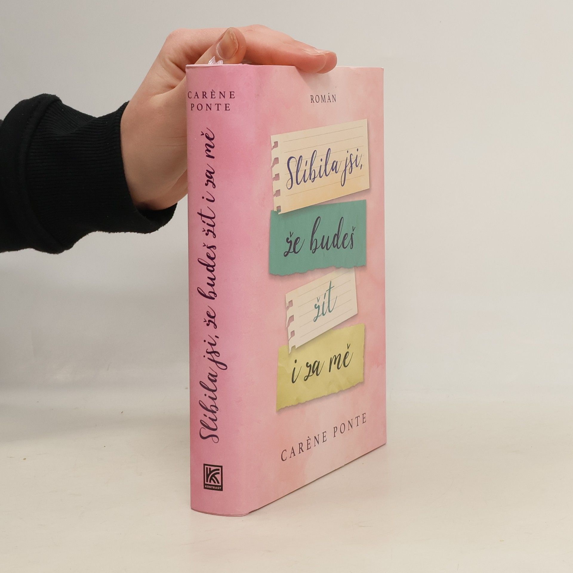 Carène Ponte Slíbila jsi, že budeš žít i za mě