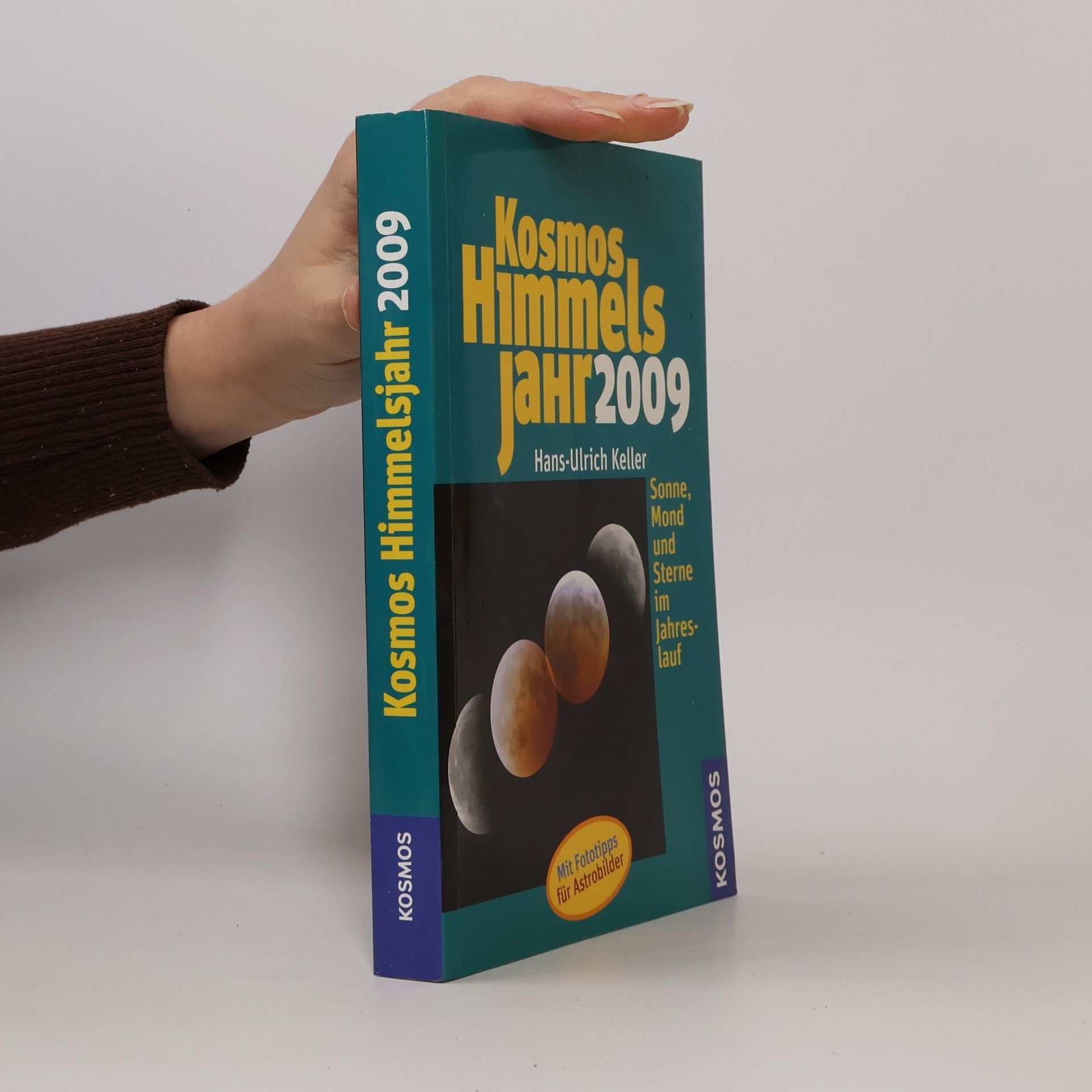 Hans-Ulrich Keller Kosmos Himmelsjahr 2009