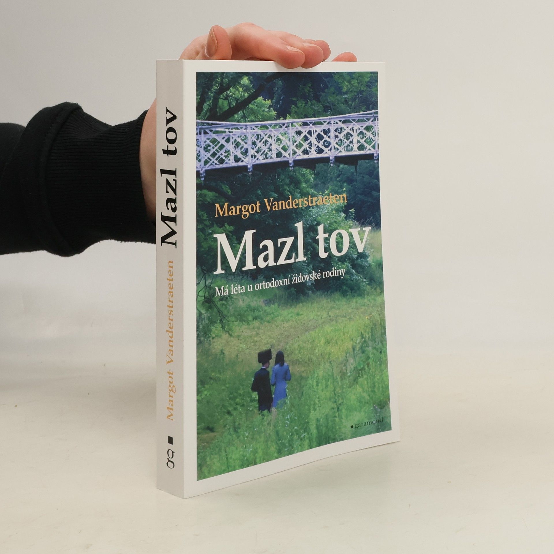 Radka Smejkalová Mazl tov : má léta u ortodoxní židovské rodiny