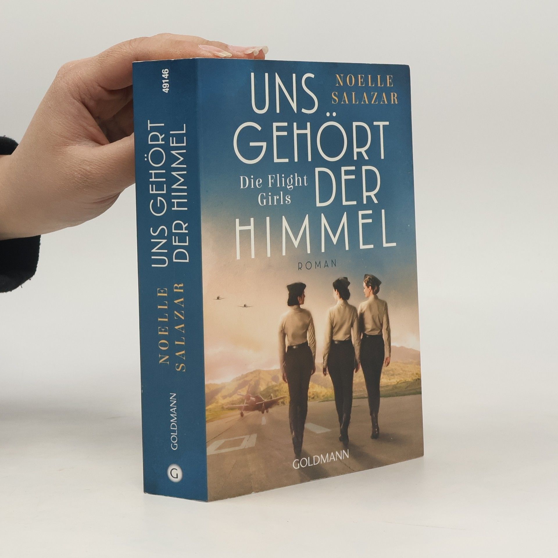 Noelle Salazar Die Flight Girls. Uns gehört der Himmel