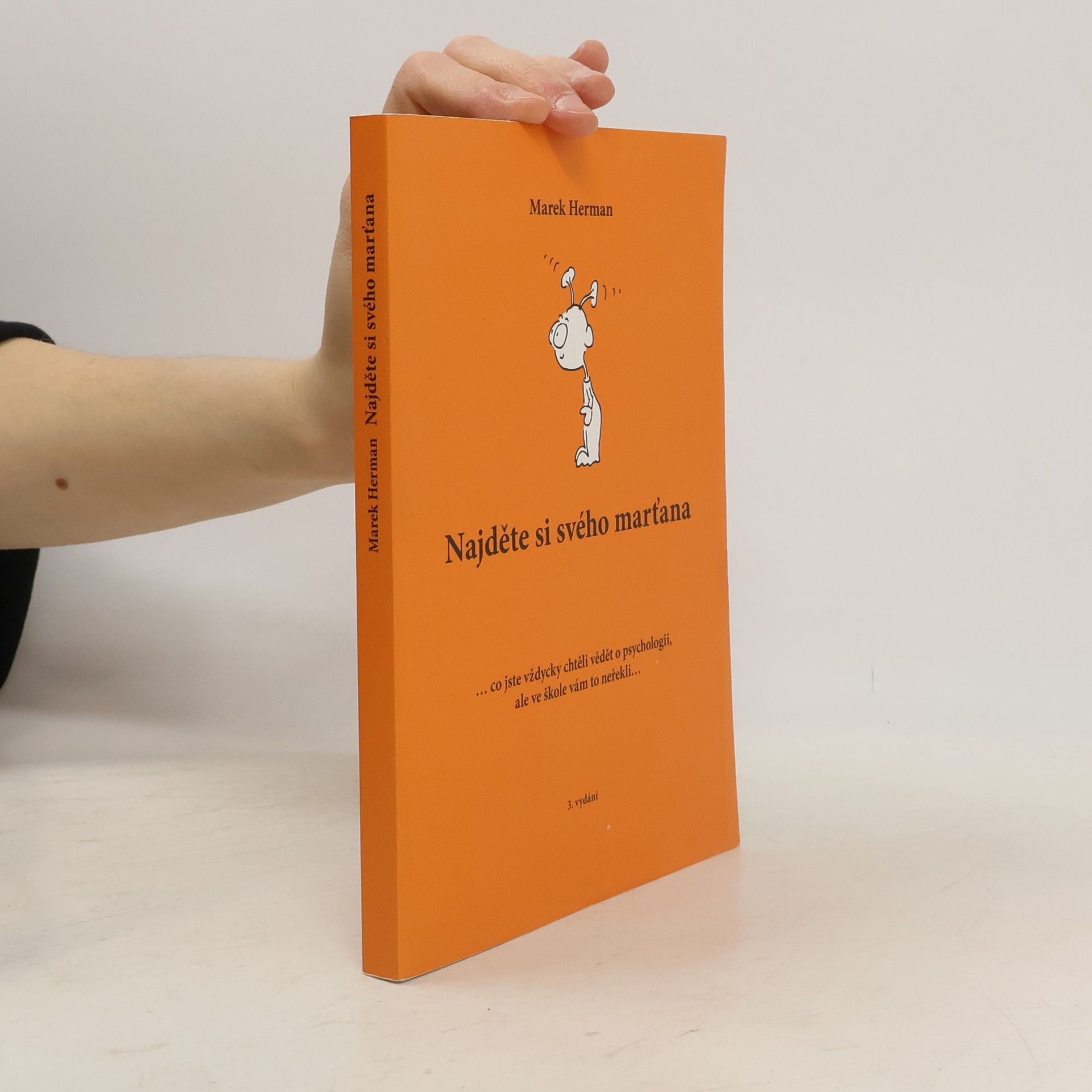Marek Herman Najděte si svého marťana