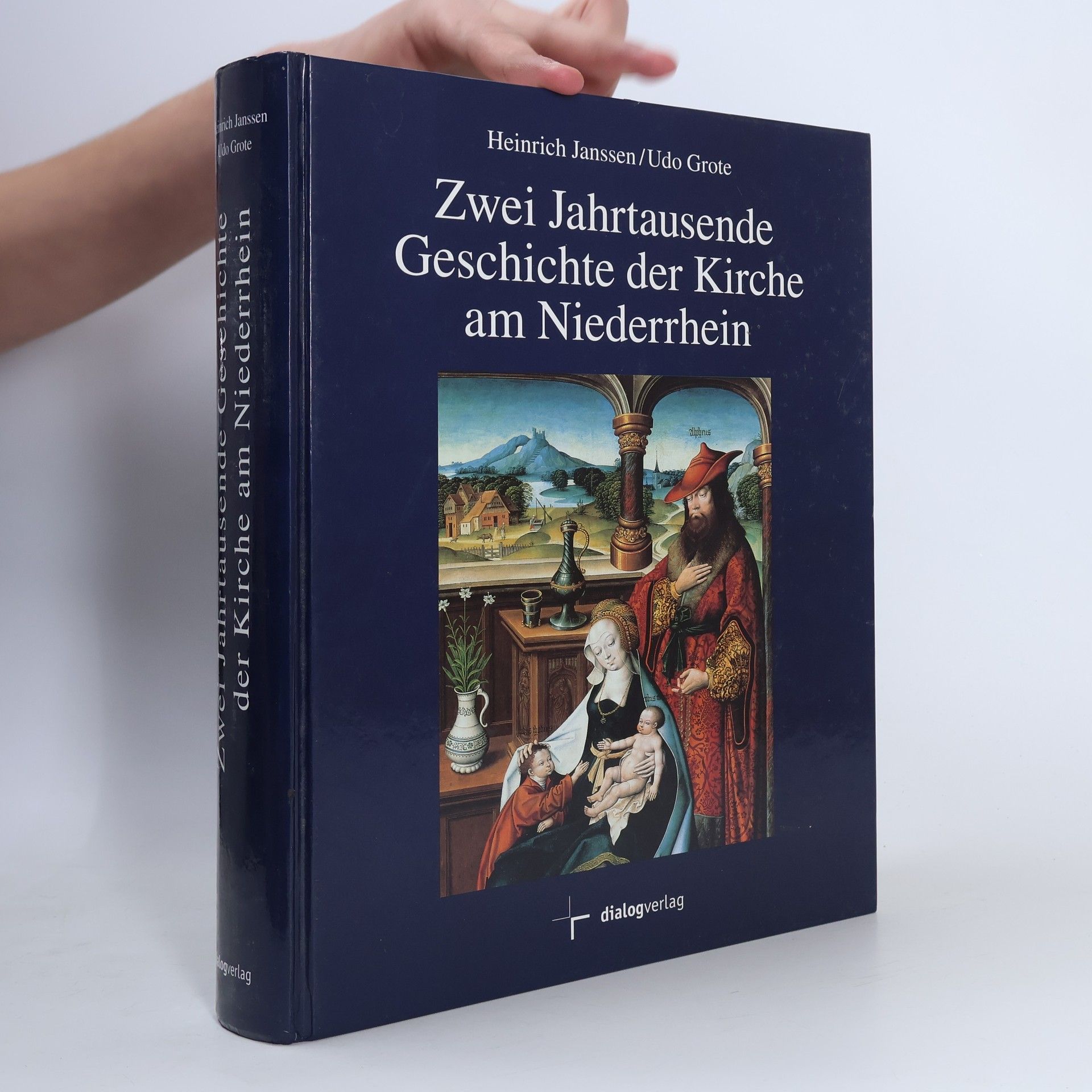 Heinrich Janssen Zwei Jahrtausende Geschichte der Kirche am Niederrhein