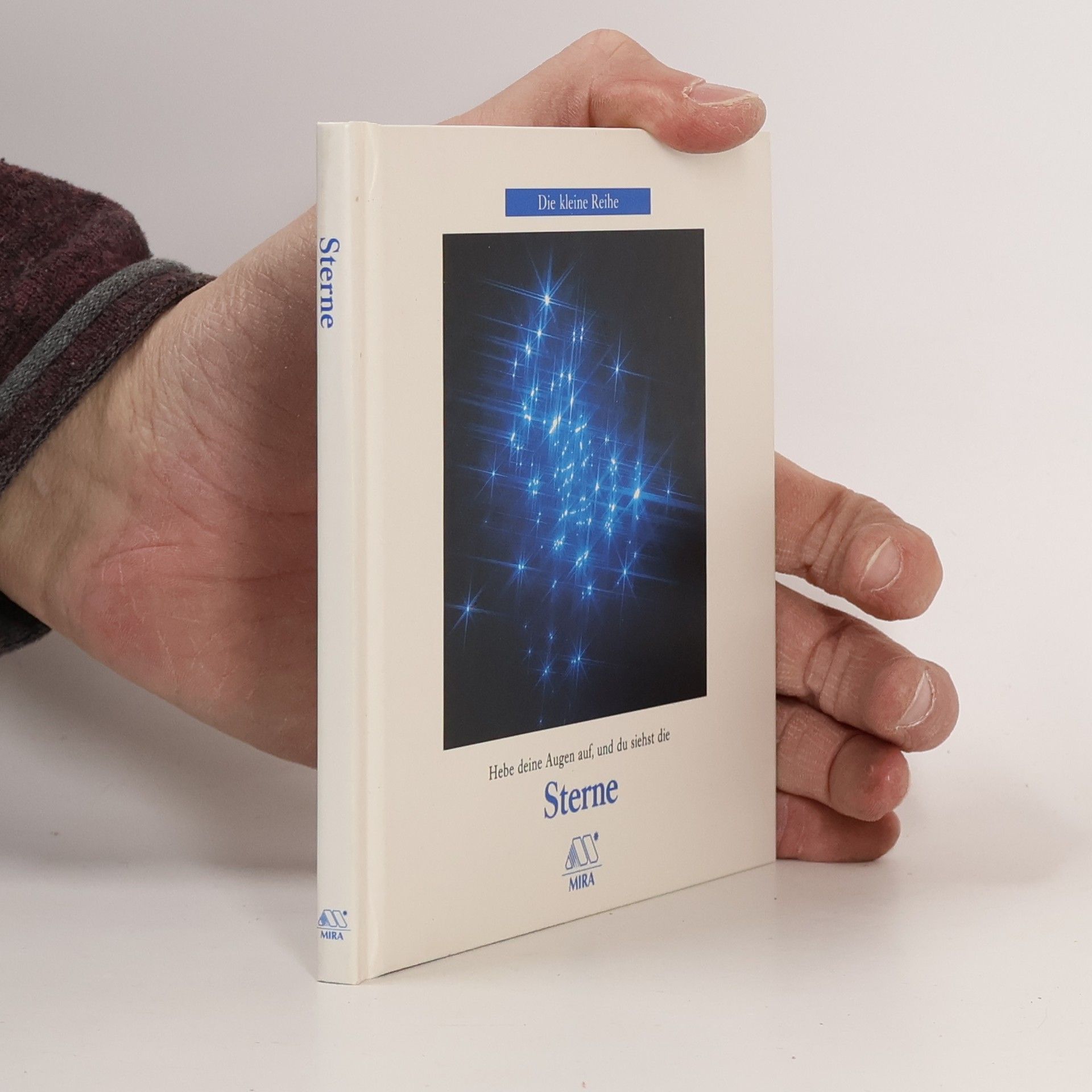 Kolektív autorov Sterne. Hebe deine Augen auf, und du siehst die Sterne