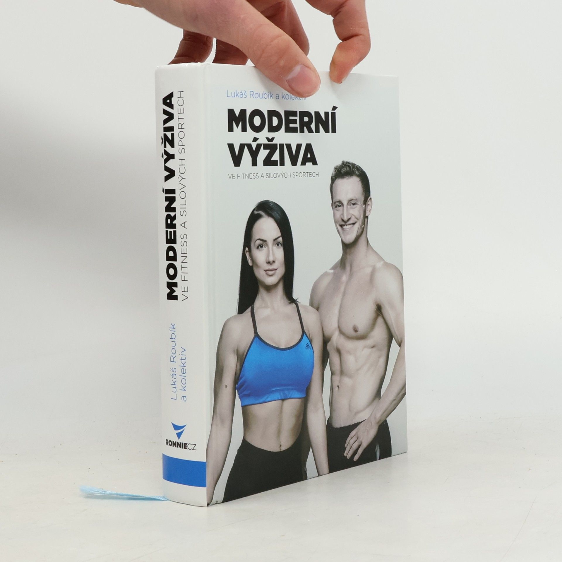 Lukáš Roubík Moderní výživa ve fitness a silových sportech