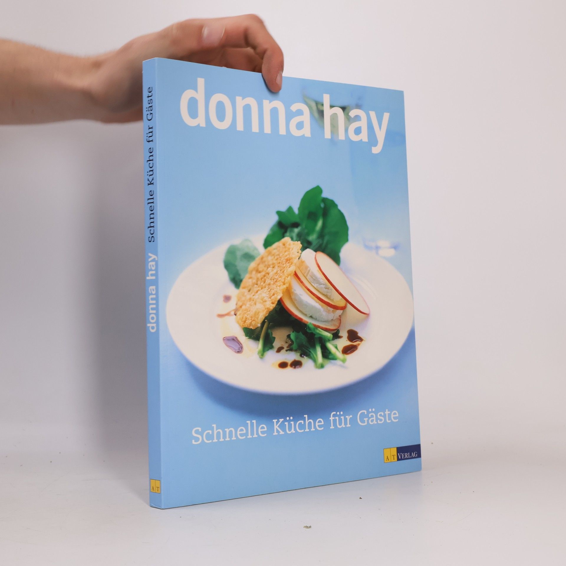 Donna Hay Schnelle Küche für Gäste