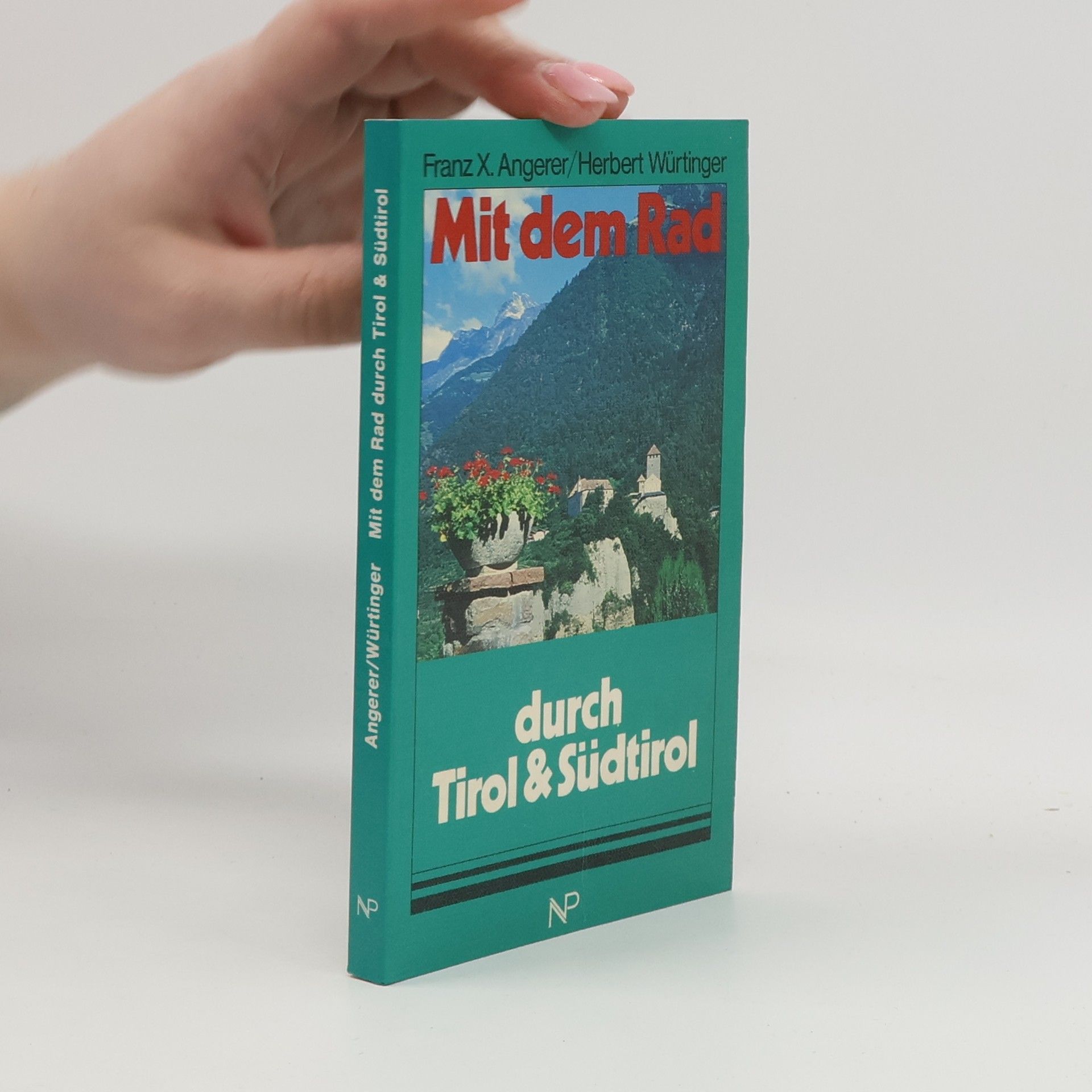 Mit dem Rad durch Tirol und Südtirol