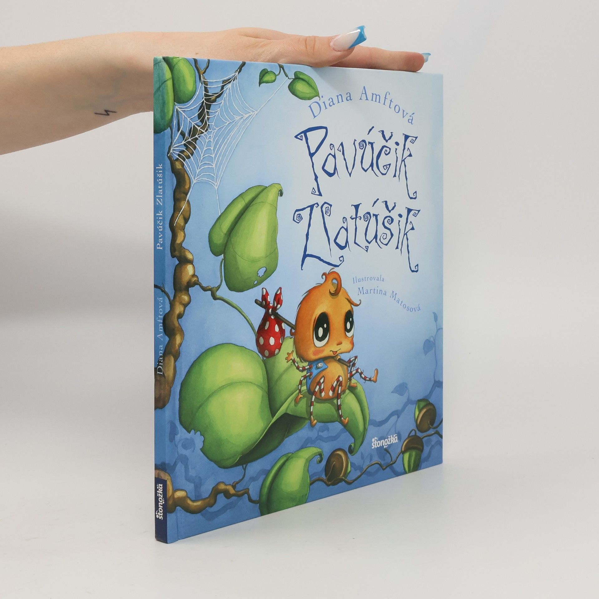 Diana Amft Pavúčik Zlatúšik 1