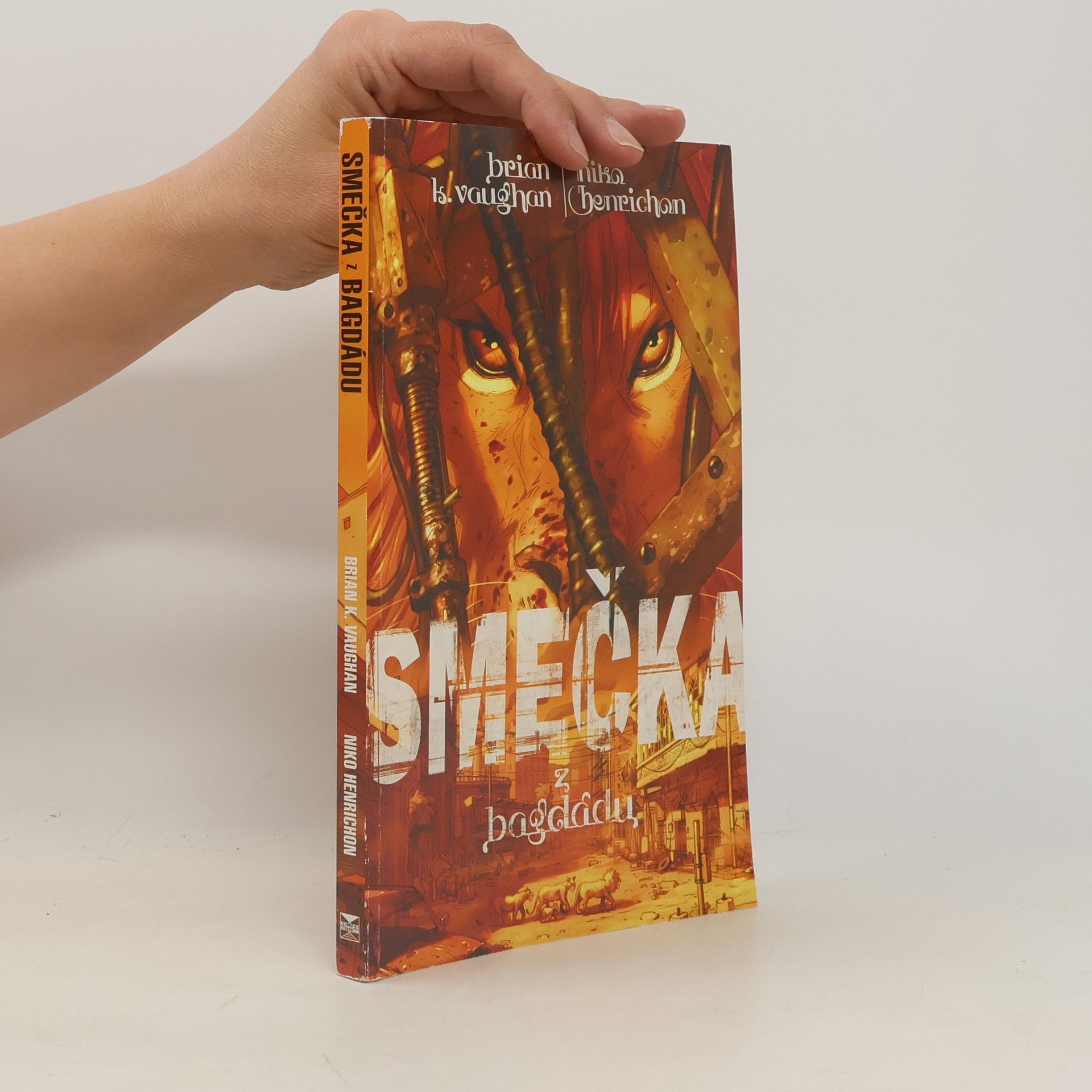 Brian K. Vaughan Smečka z Bagdádu
