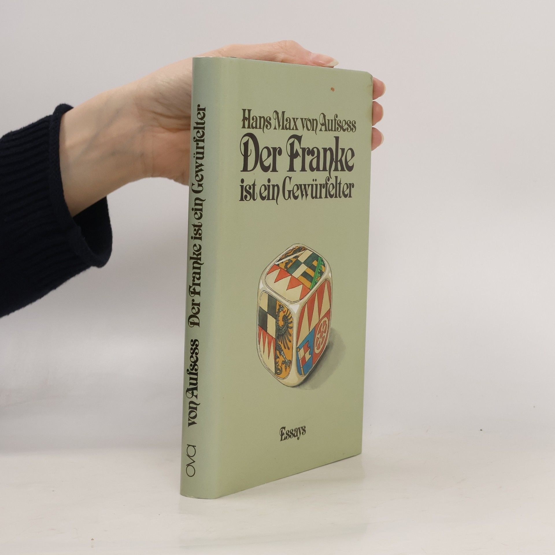 Hans Max von Aufseß Der Franke ist ein Gewürfelter