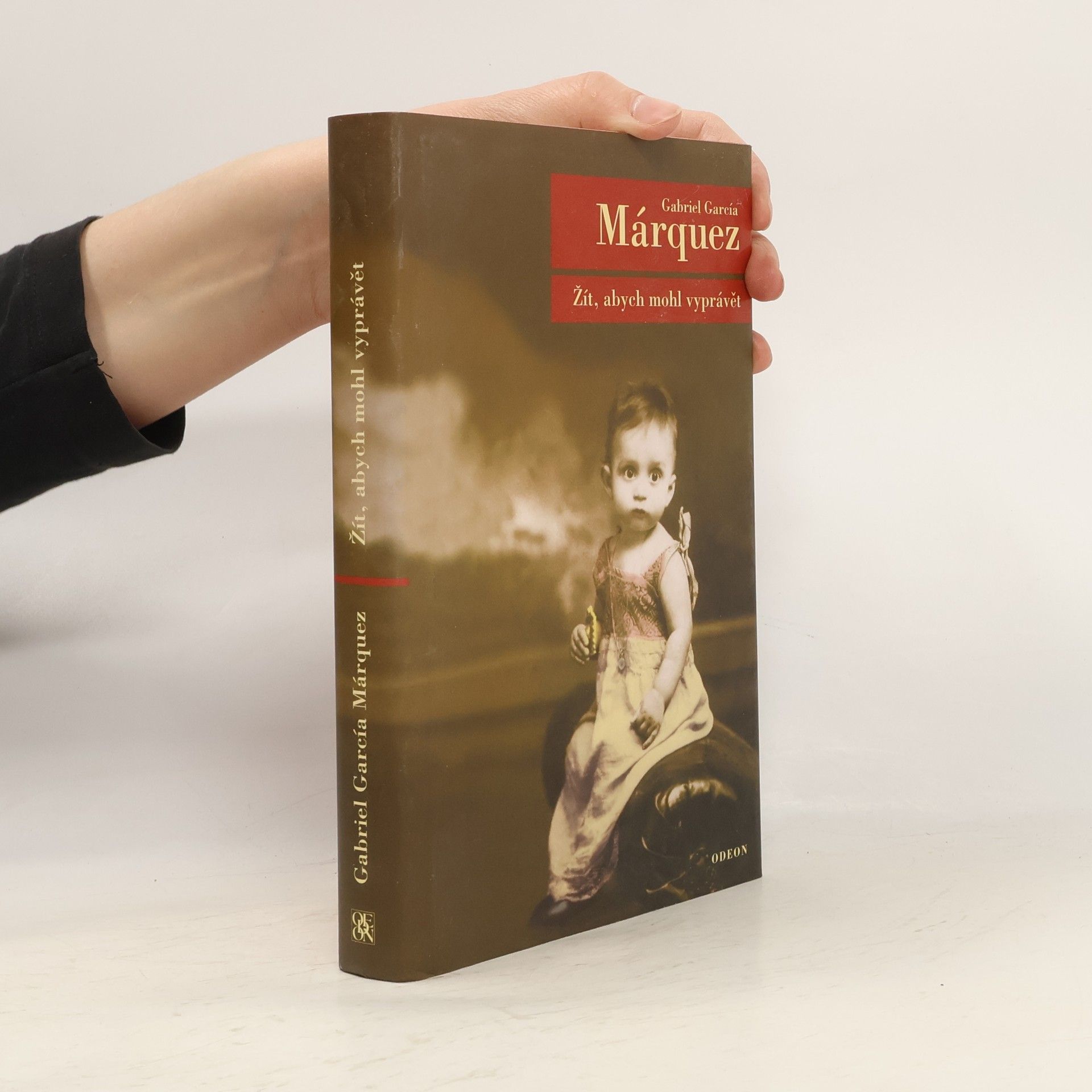 Gabriel García Márquez Žít, abych mohl vyprávět
